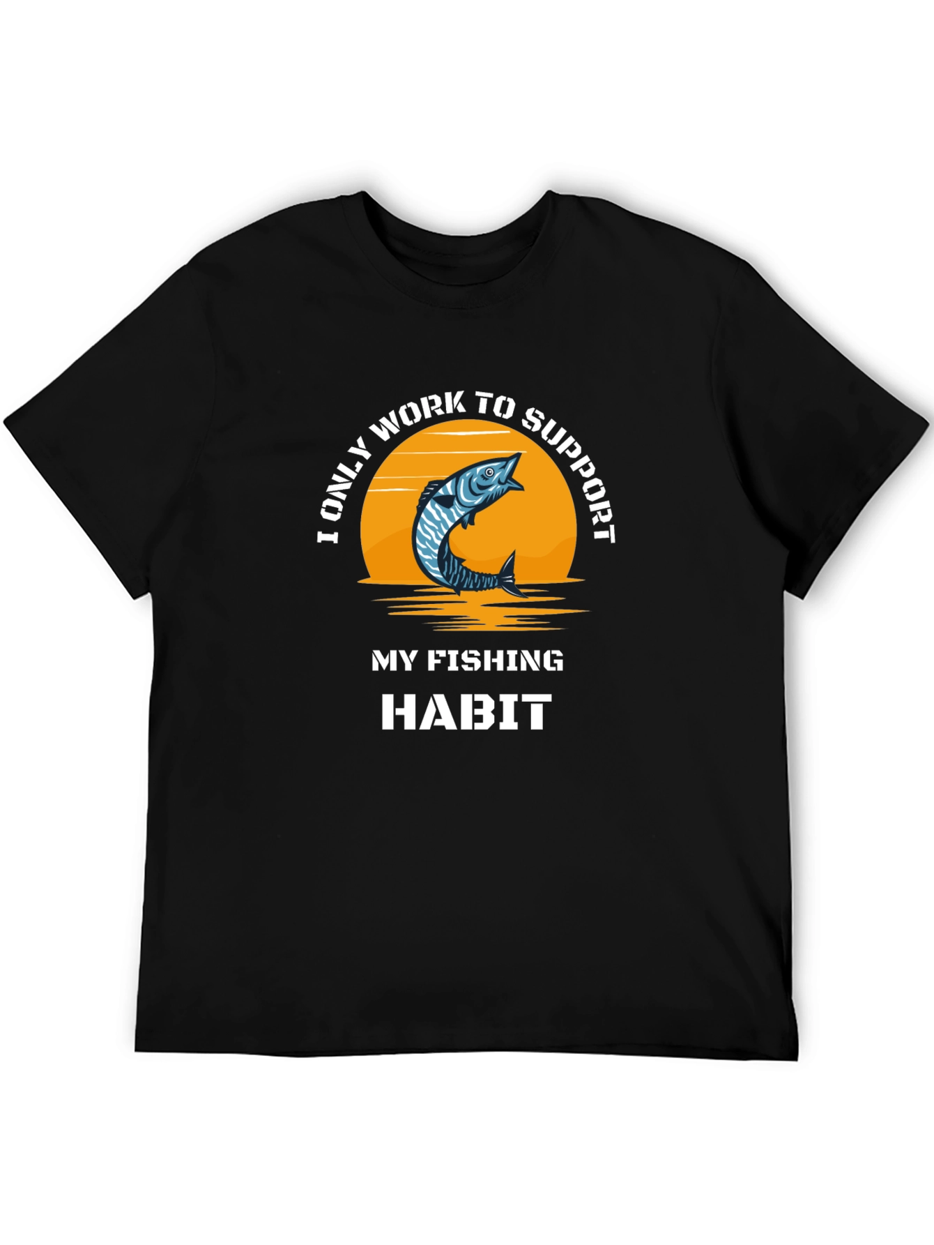 Fishing Habit T-Shirt