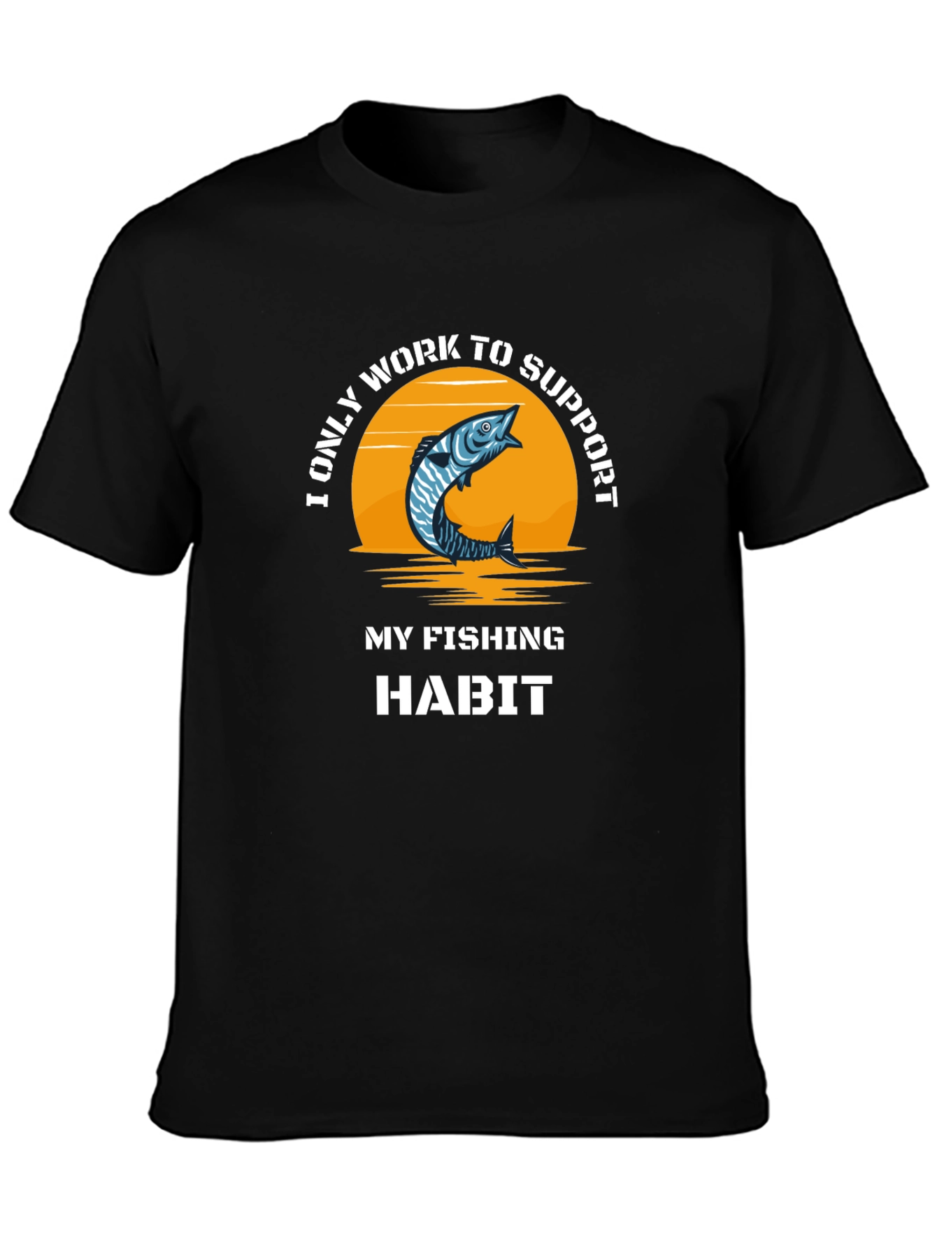Fishing Habit T-Shirt