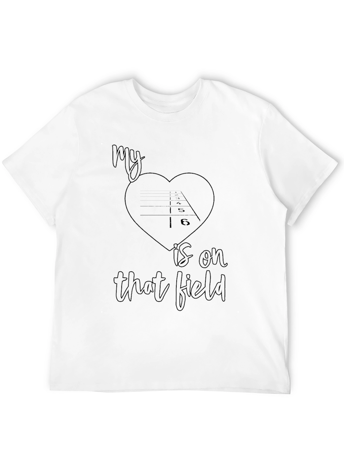 My Heart is on That Field T-Shirt