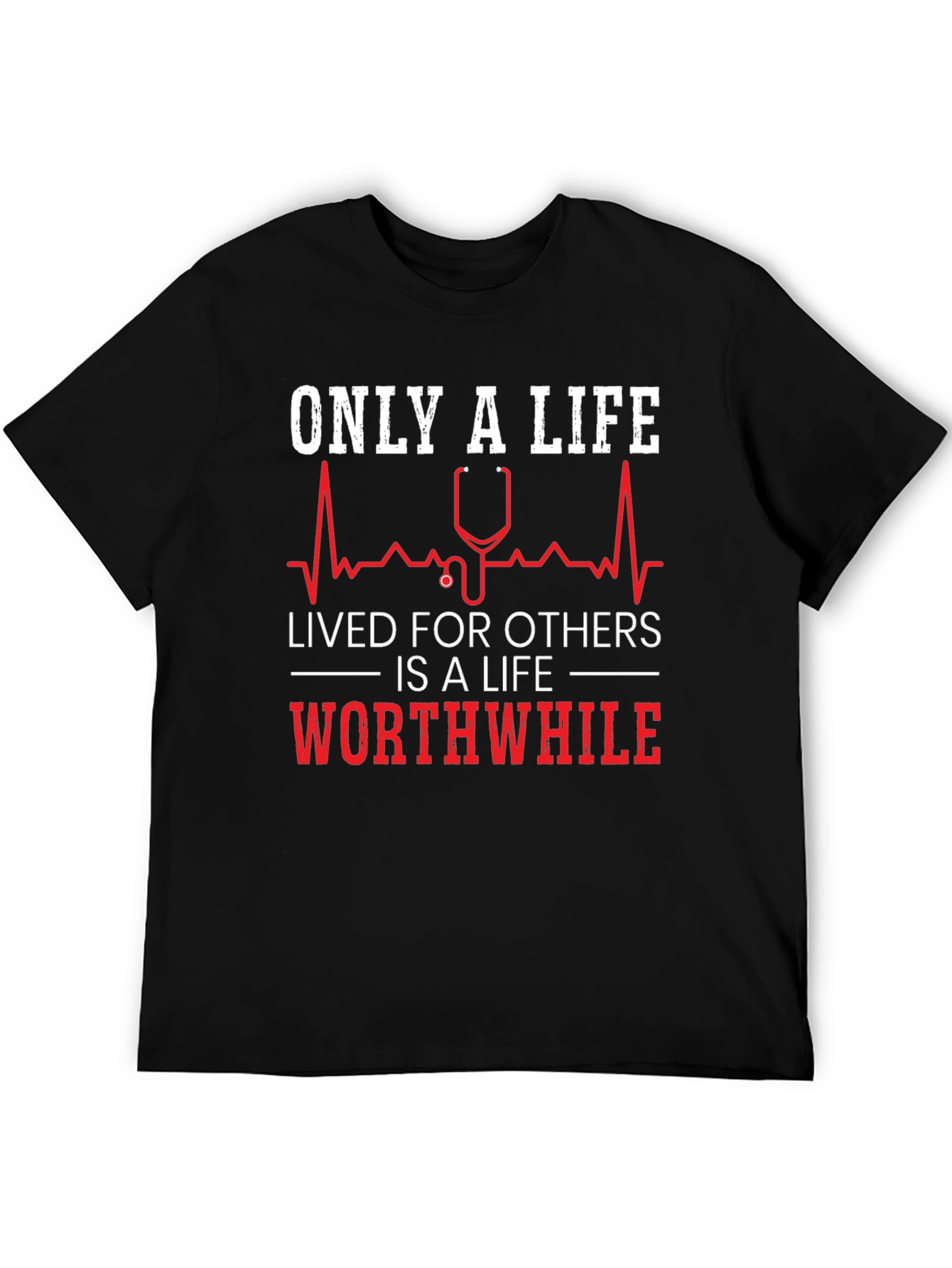 Only a Life Lived for Others Graphic Tee