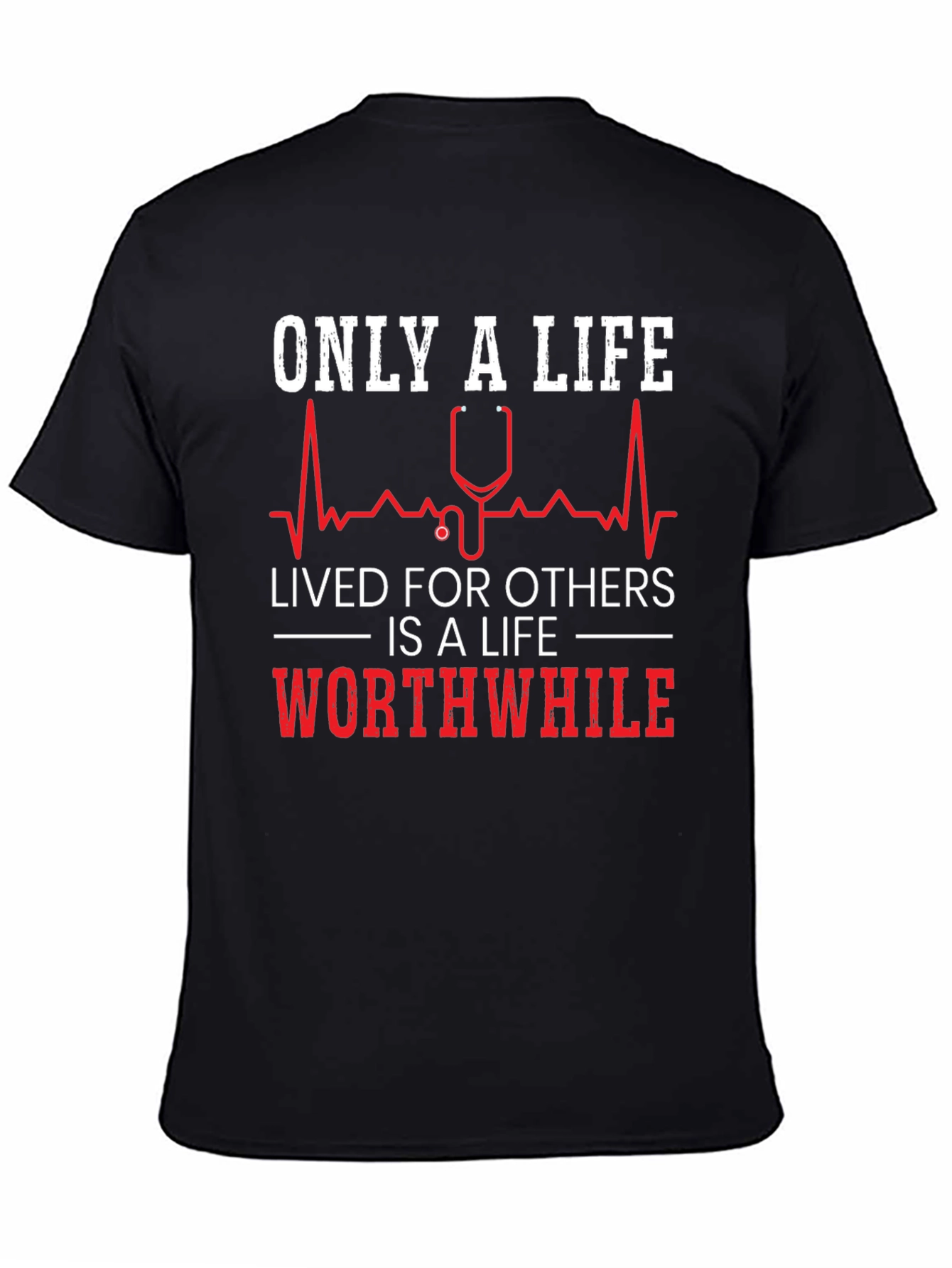 Only a Life Lived for Others Graphic Tee
