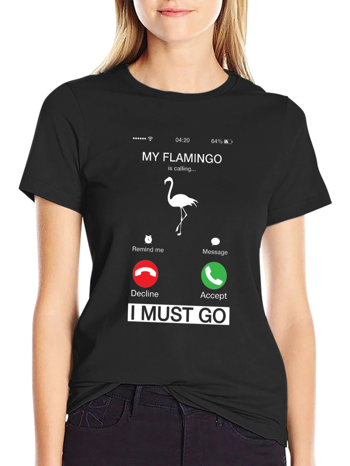 My Flamingo is Calling I Must Go T-Shirt