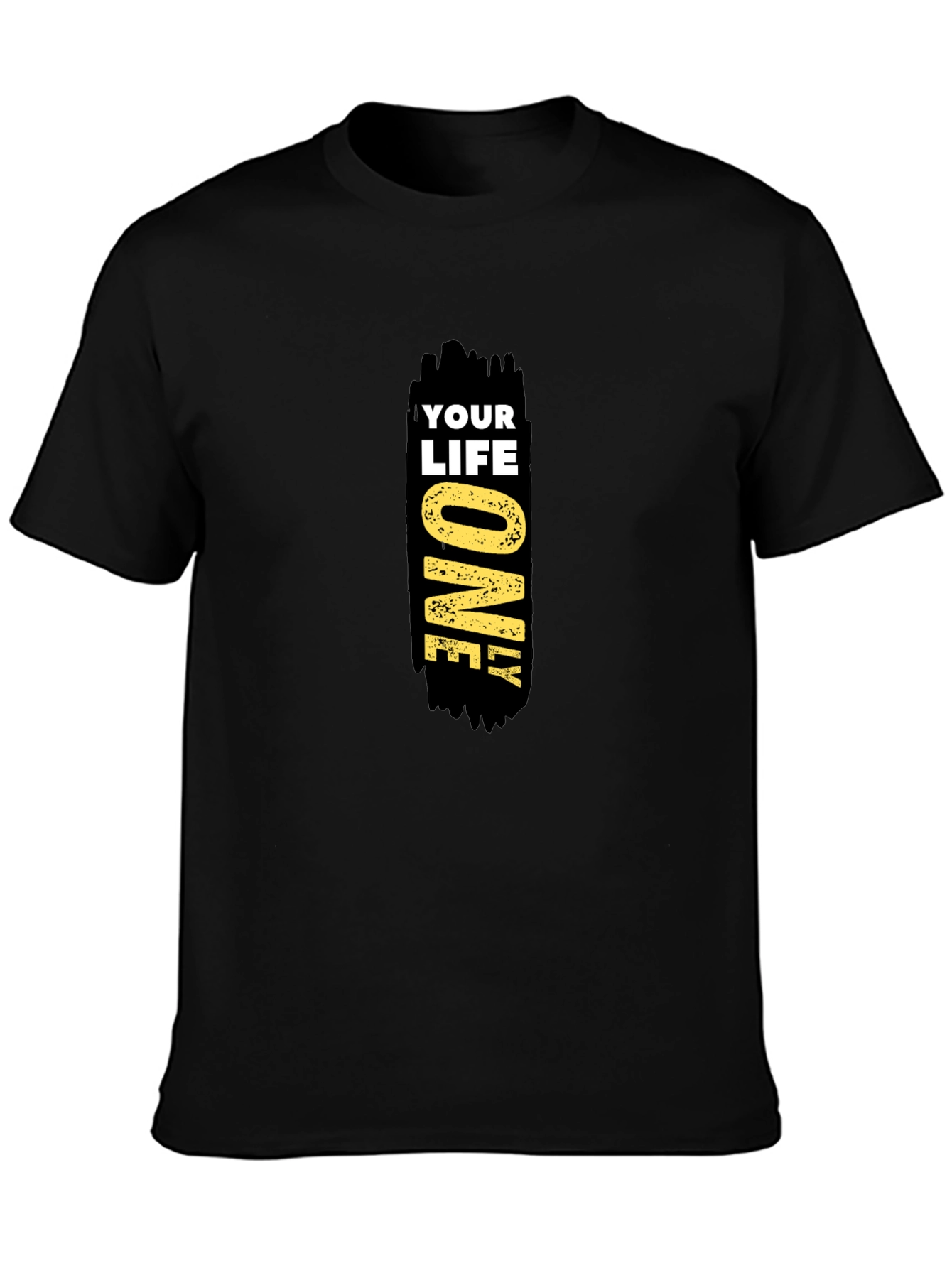 Your Life Only Black Graphic Tee