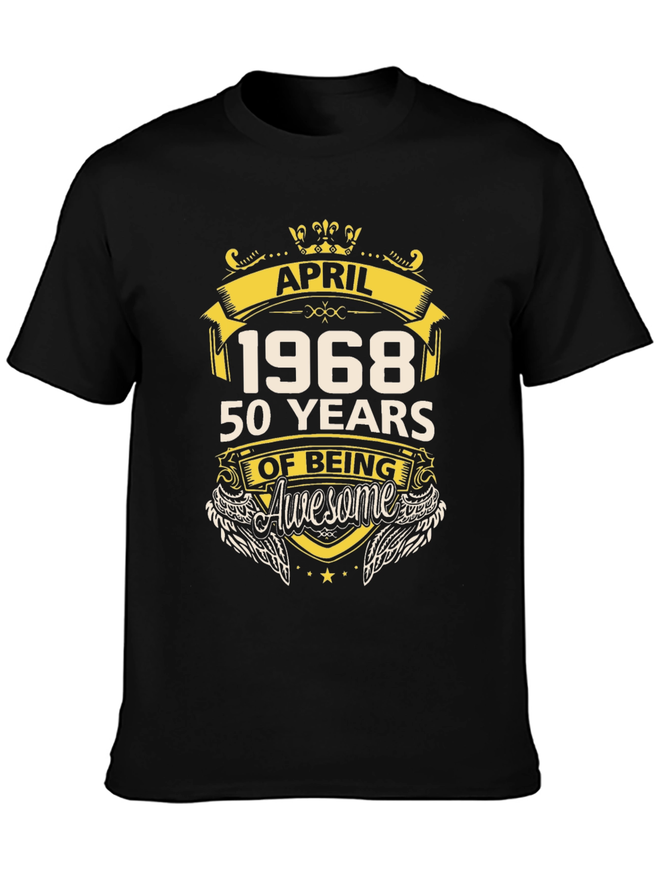April 1968 50 Years Of Being Awesome Black T-Shirt