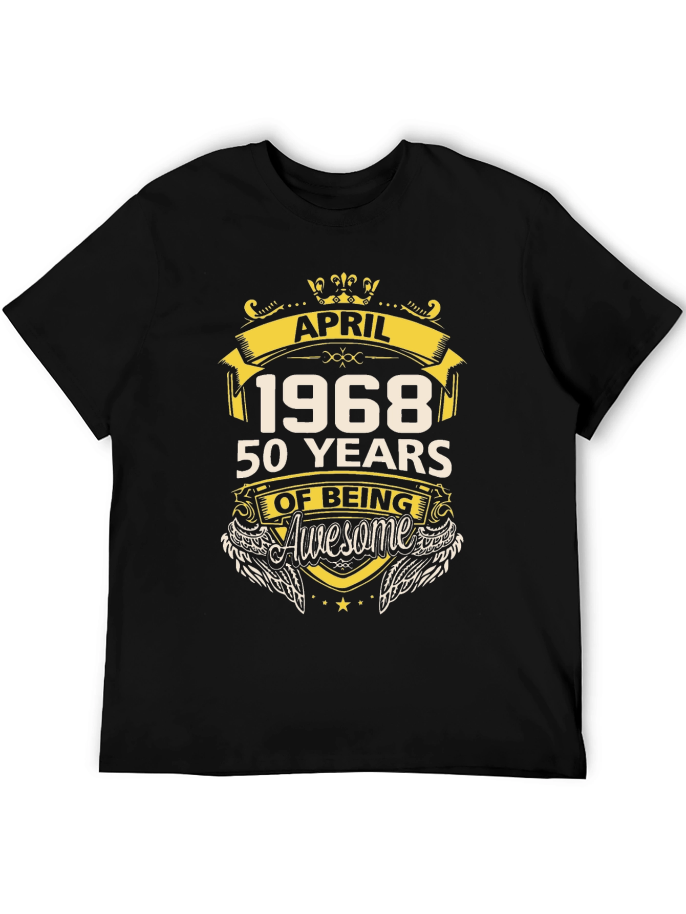 April 1968 50 Years Of Being Awesome Black T-Shirt