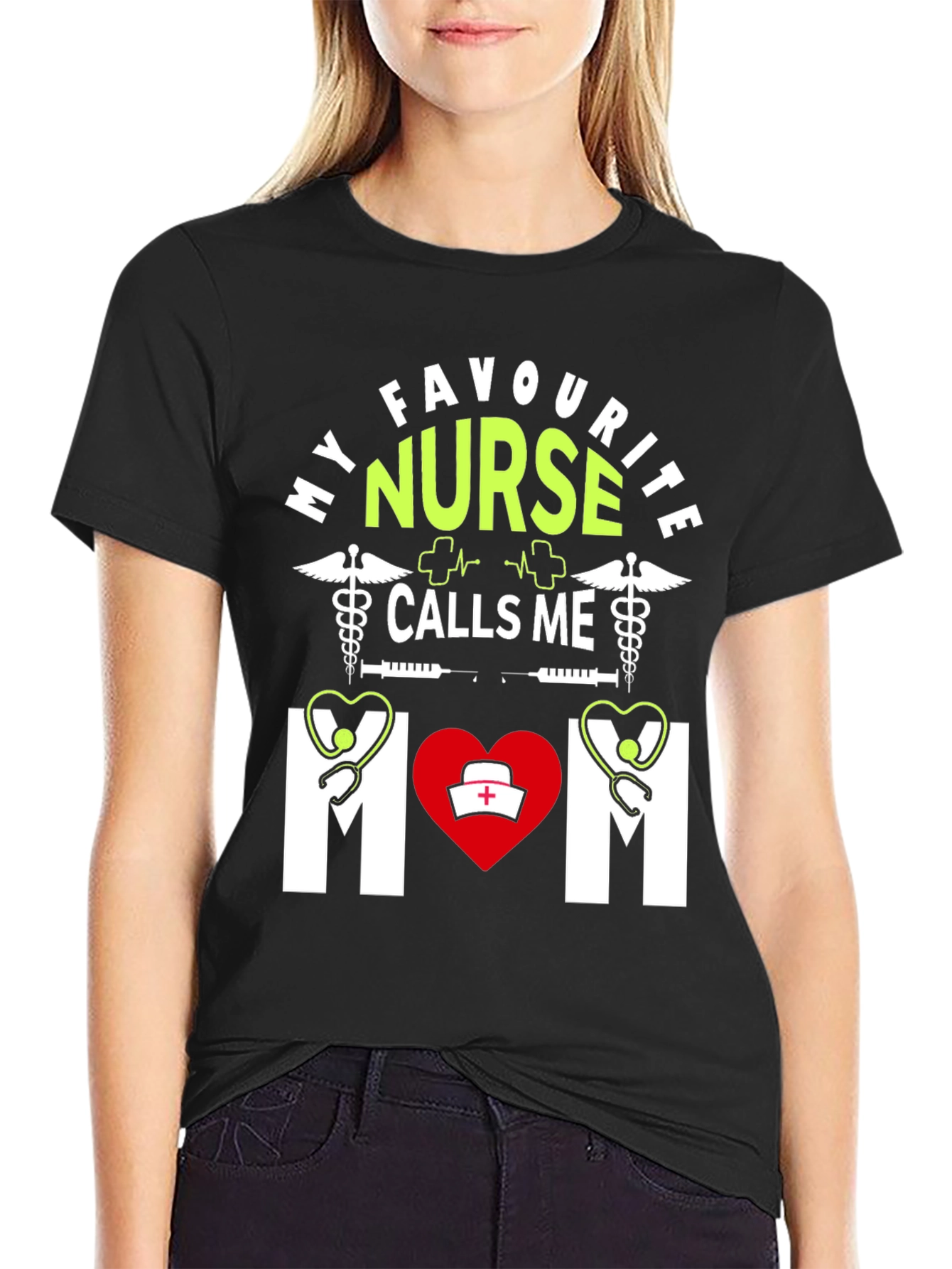 My Favourite Nurse Calls Me Mom T-Shirt