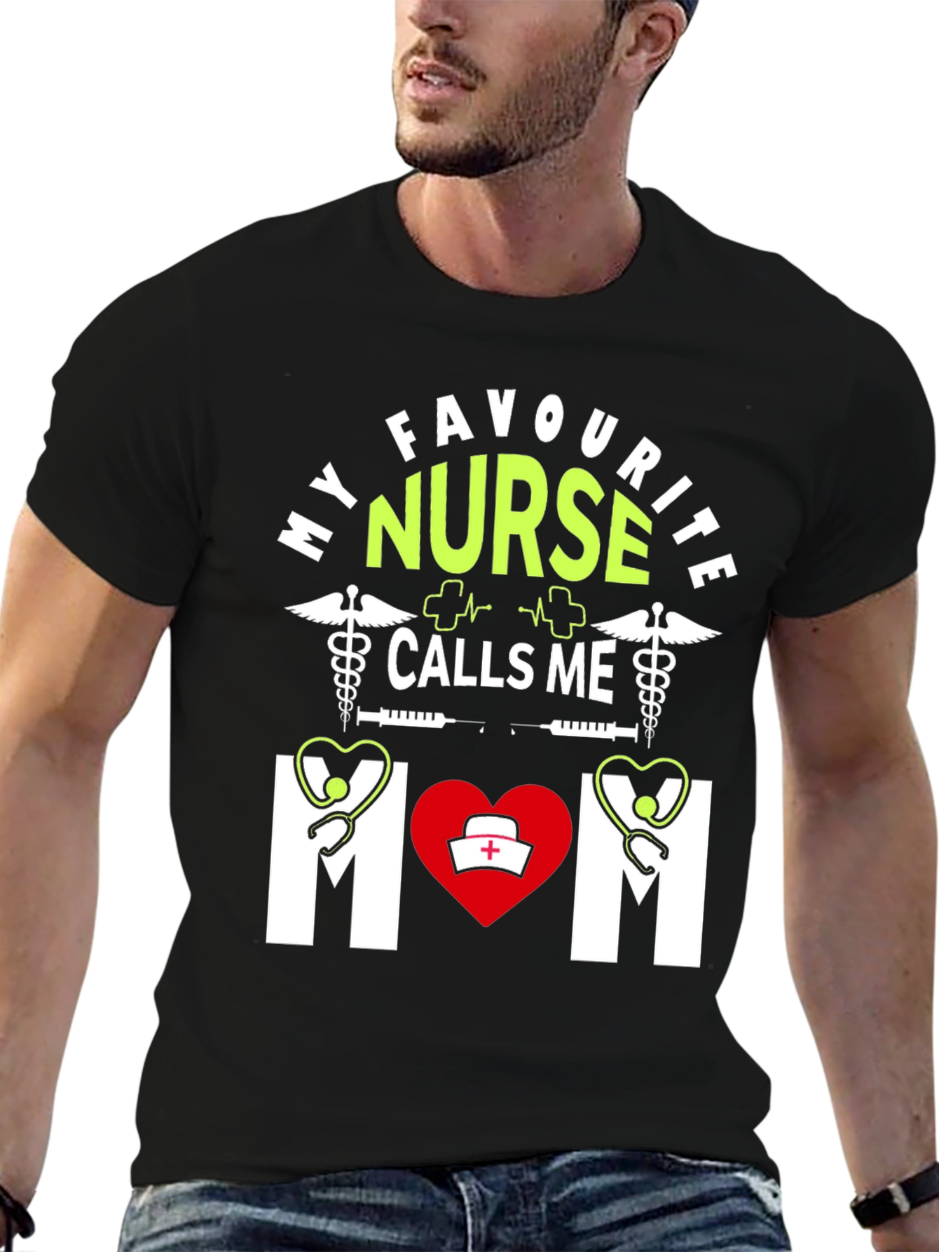 My Favourite Nurse Calls Me Mom T-Shirt