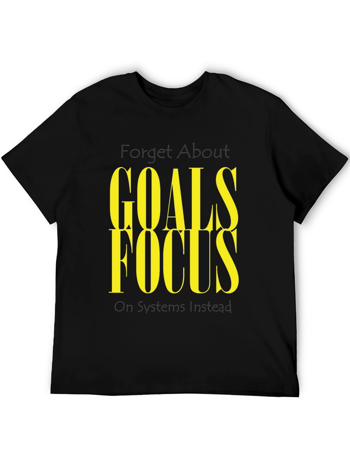 Goals Focus Graphic T-Shirt