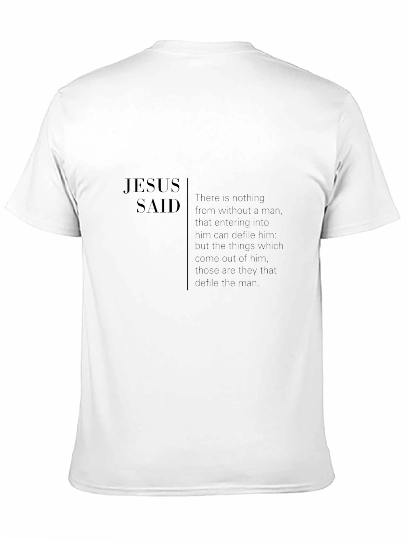 Jesus Said Graphic T-Shirt Religious Apparel