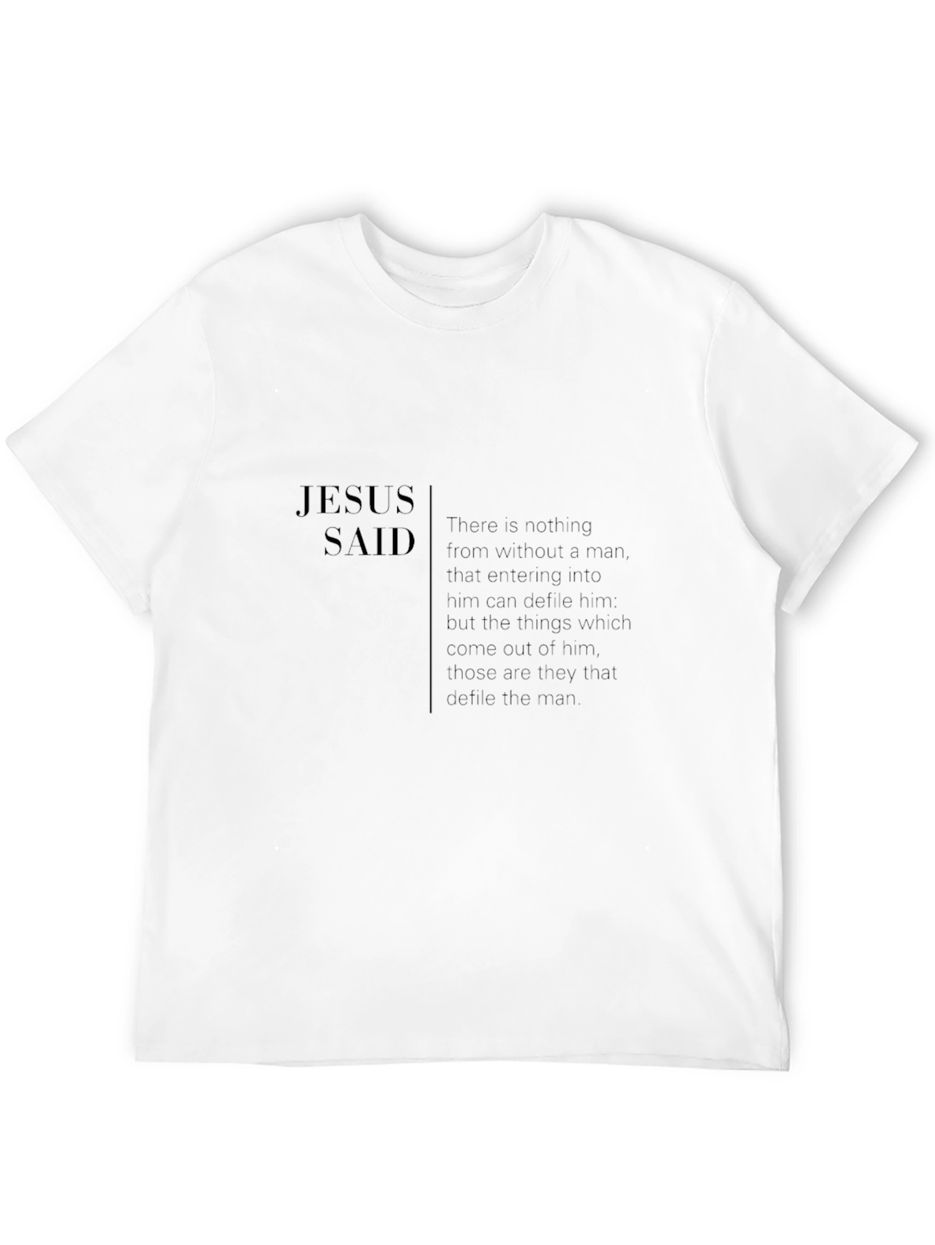 Jesus Said Graphic T-Shirt Religious Apparel