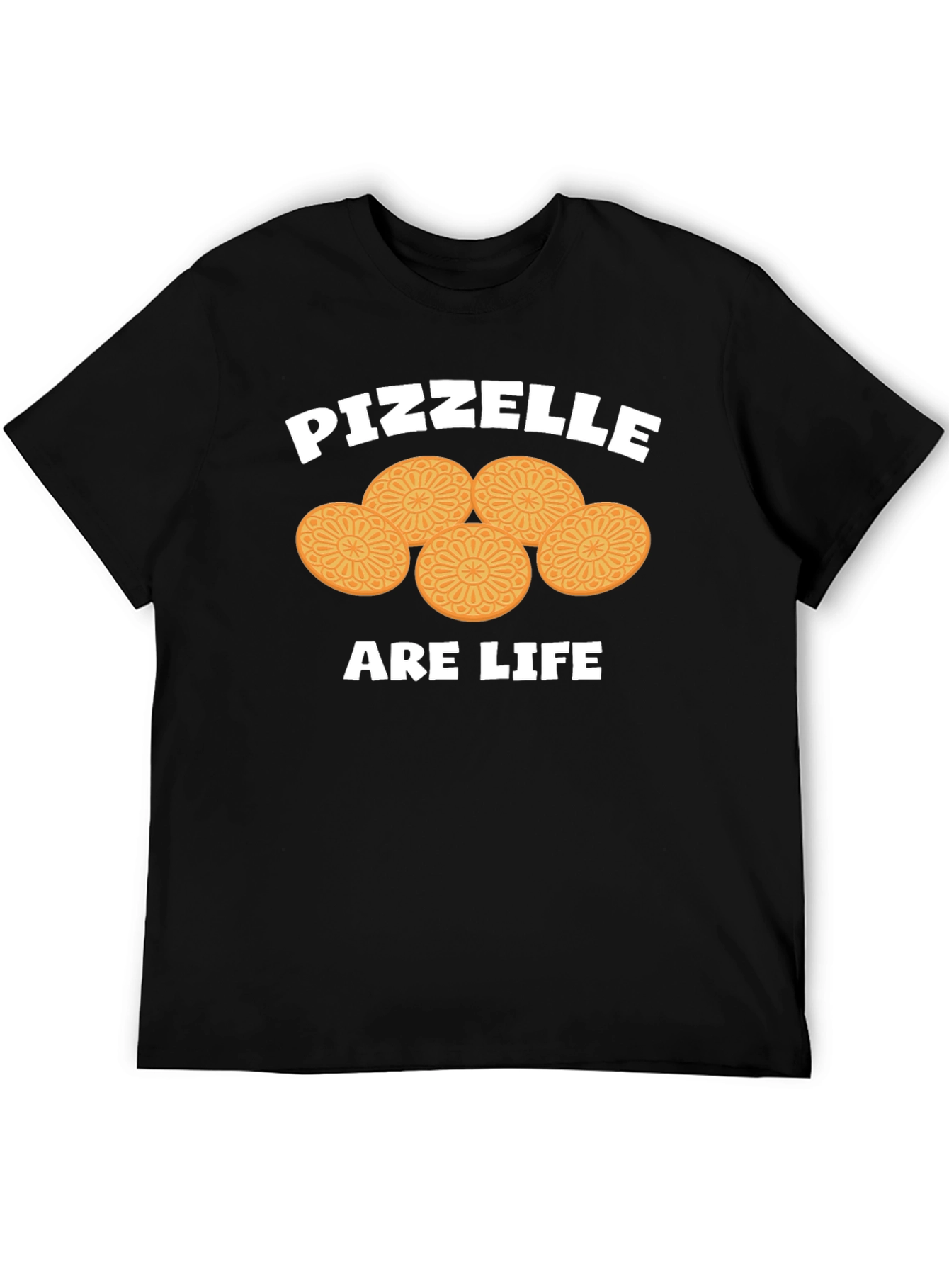 Pizzelle are Life T-Shirt -  Unique Italian Cookie Tee