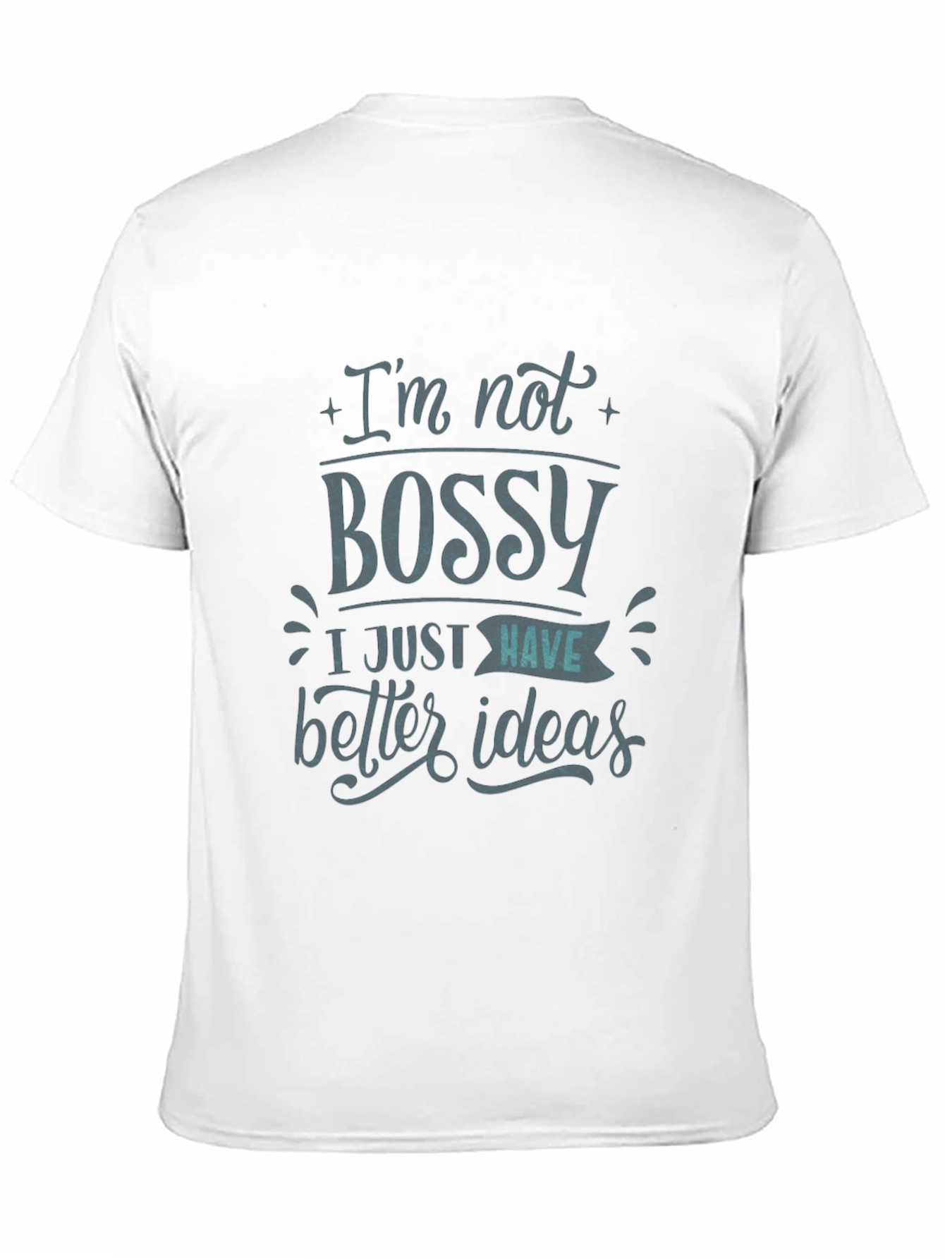 Im Not Bossy Funny Mens T-Shirt