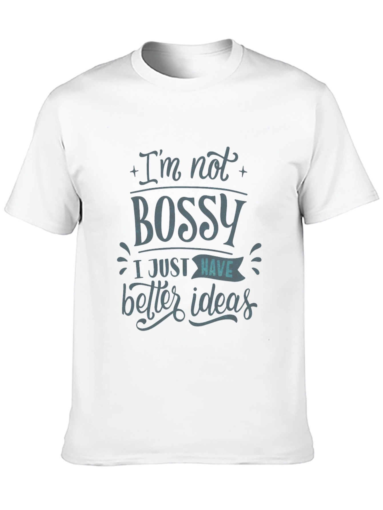 Im Not Bossy Funny Mens T-Shirt