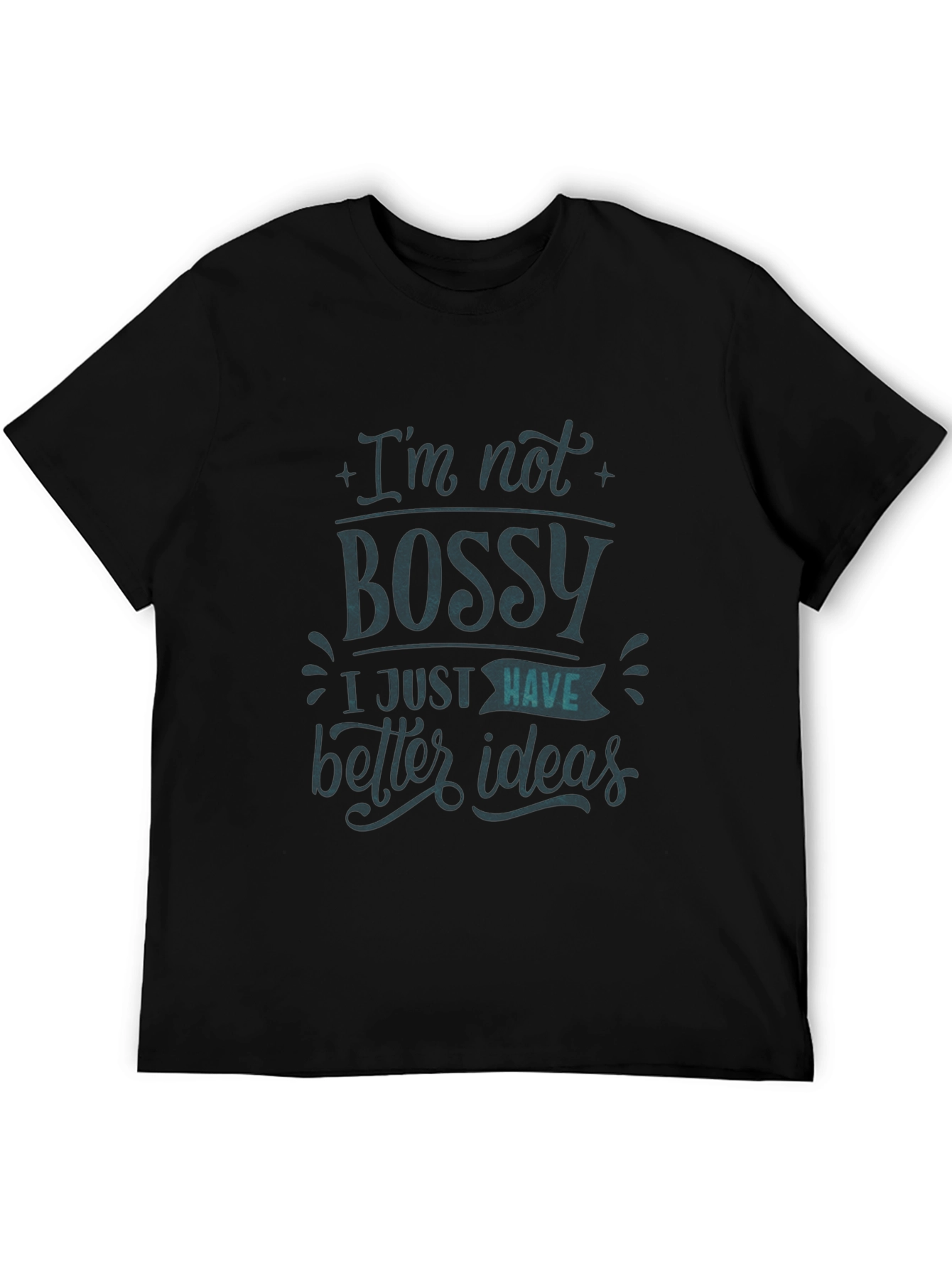 Im Not Bossy Funny Mens T-Shirt