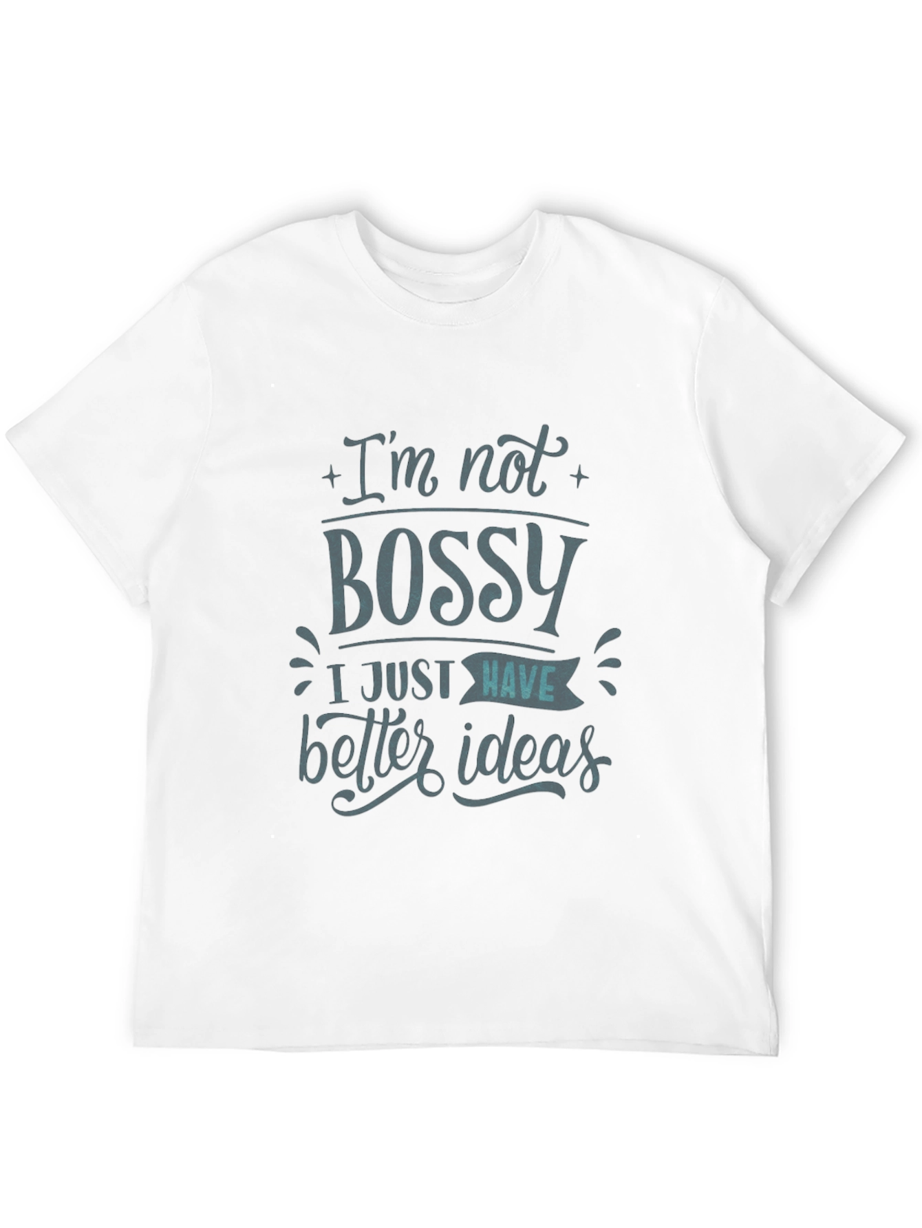 Im Not Bossy Funny Mens T-Shirt