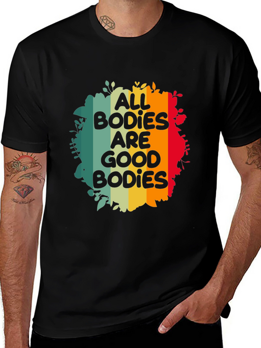 All Bodies Are Good Bodies Graphic Tee