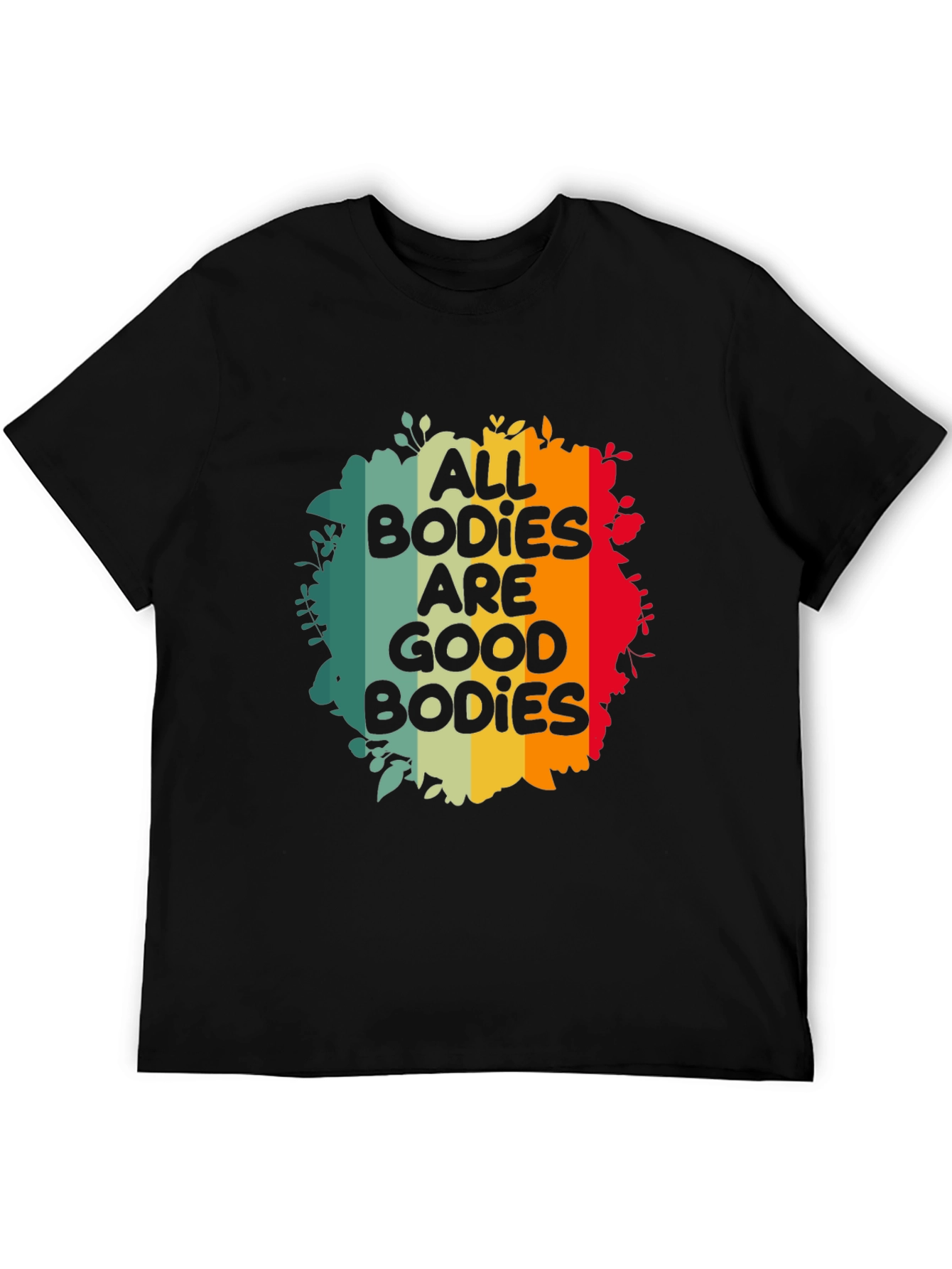 All Bodies Are Good Bodies Graphic Tee