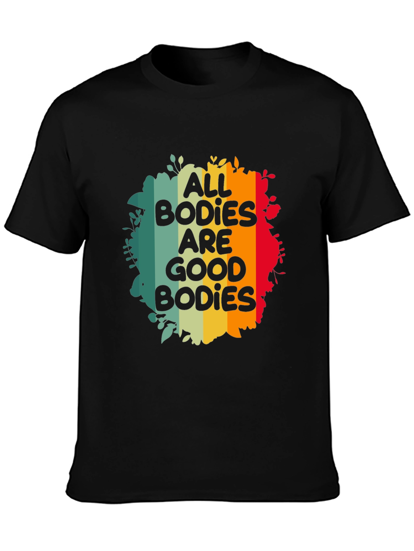 All Bodies Are Good Bodies Graphic Tee
