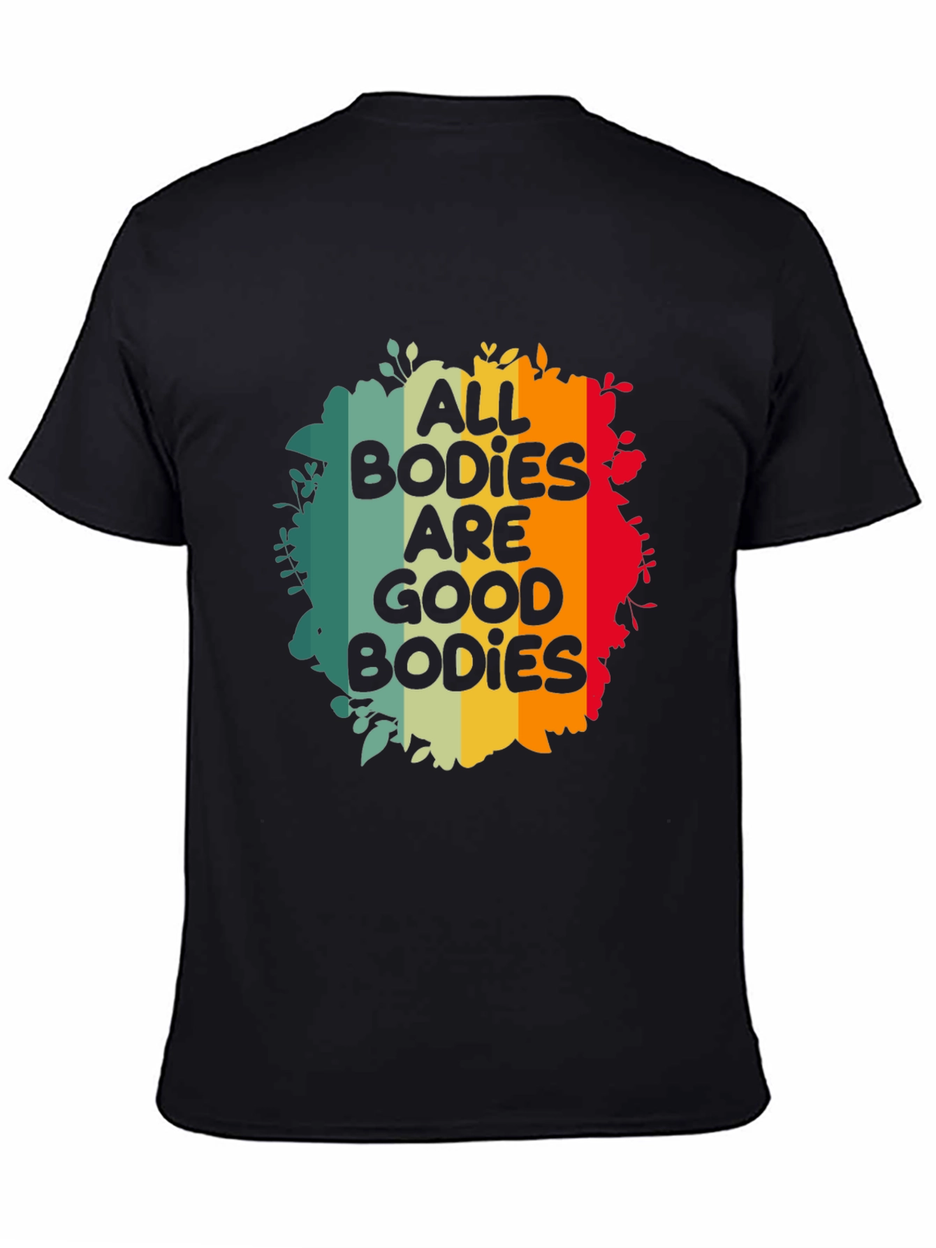 All Bodies Are Good Bodies Graphic Tee