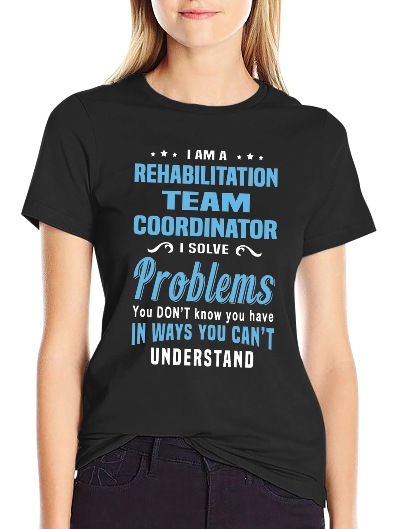 Rehabilitation Team Coordinator T-Shirt