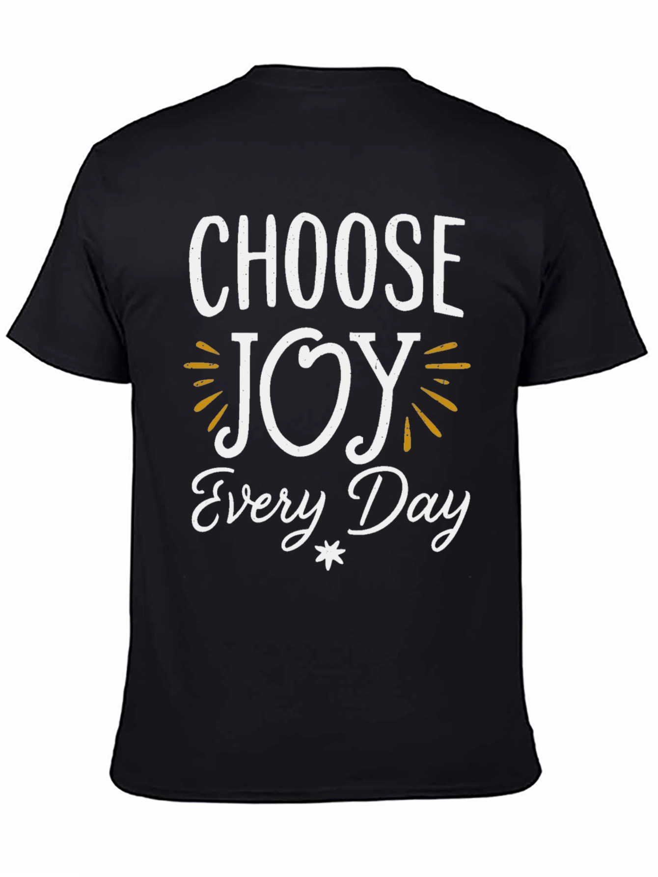 Choose Joy T-Shirt - Inspirational Daily Wear