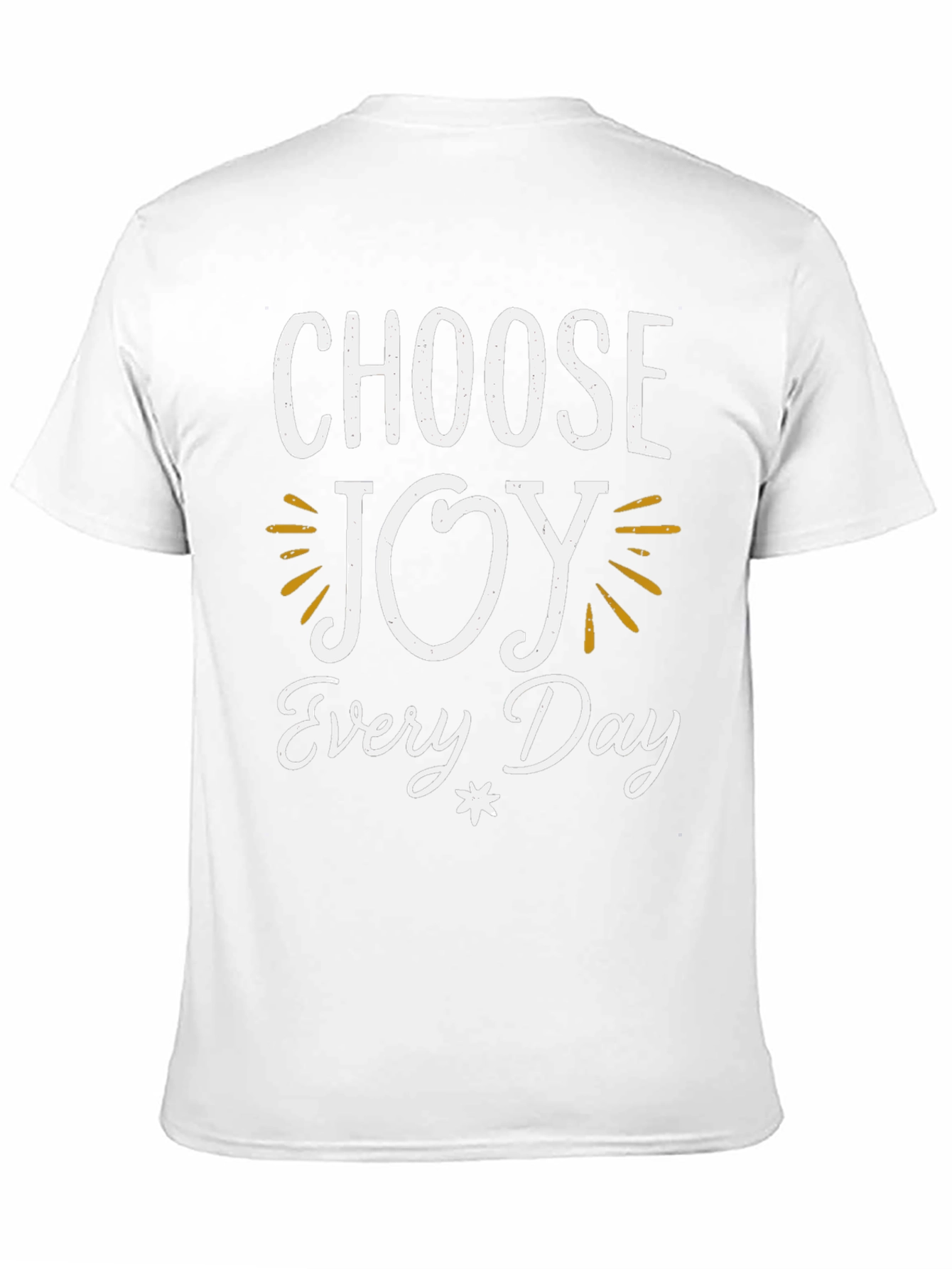 Choose Joy T-Shirt - Inspirational Daily Wear