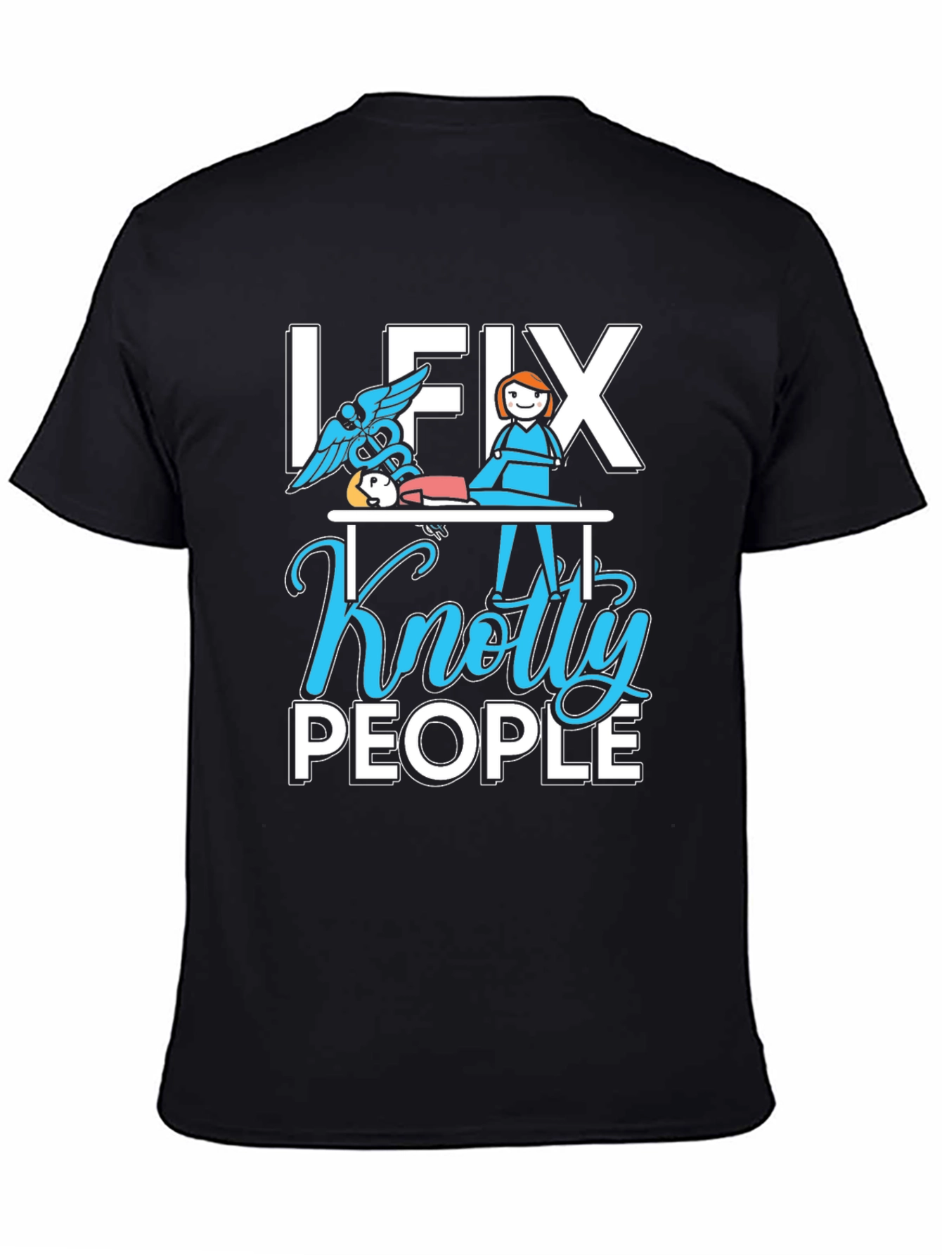I Fix Knotty People T-Shirt