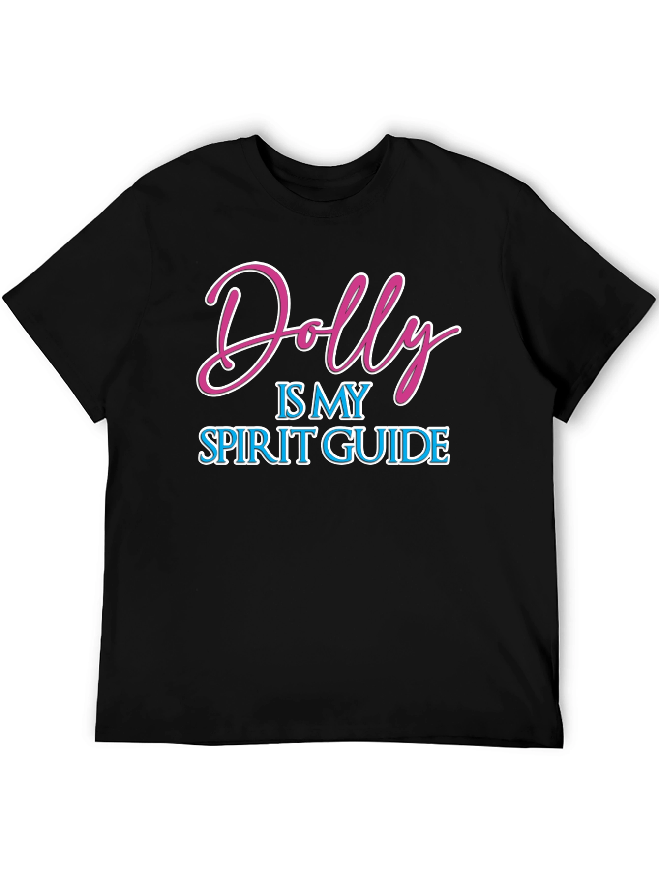 Dolly is My Spirit Guide Black T-Shirt