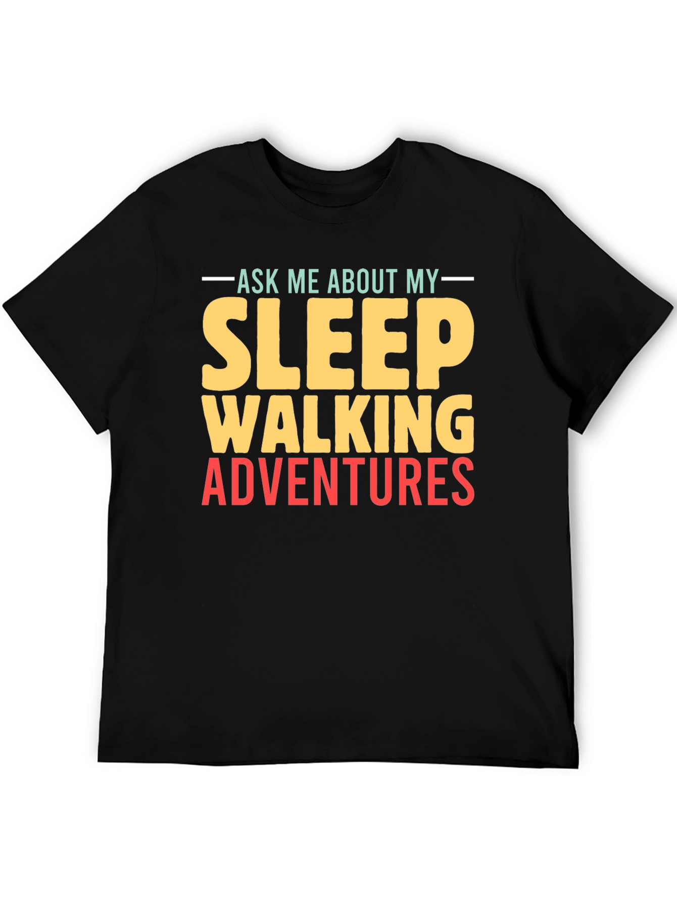 Sleepwalking Adventures Graphic Tee