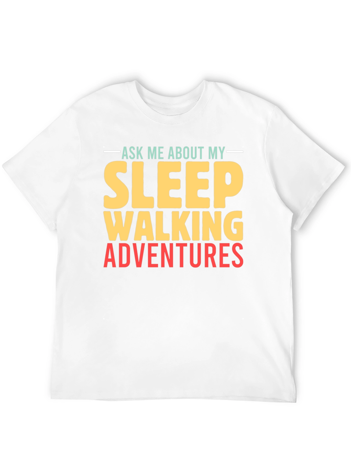Sleepwalking Adventures Graphic Tee