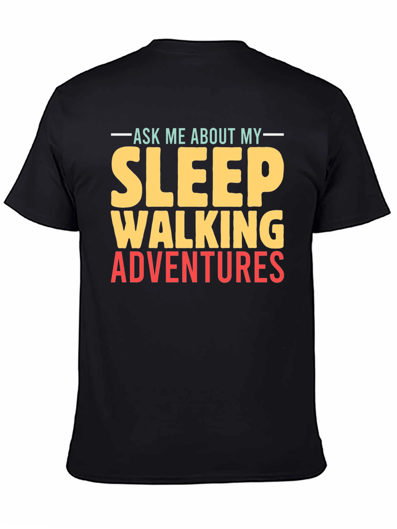 Sleepwalking Adventures Graphic Tee