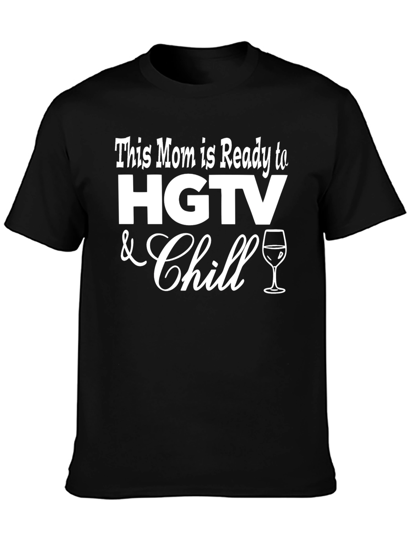 HGTV & Chill Mom Graphic Tee