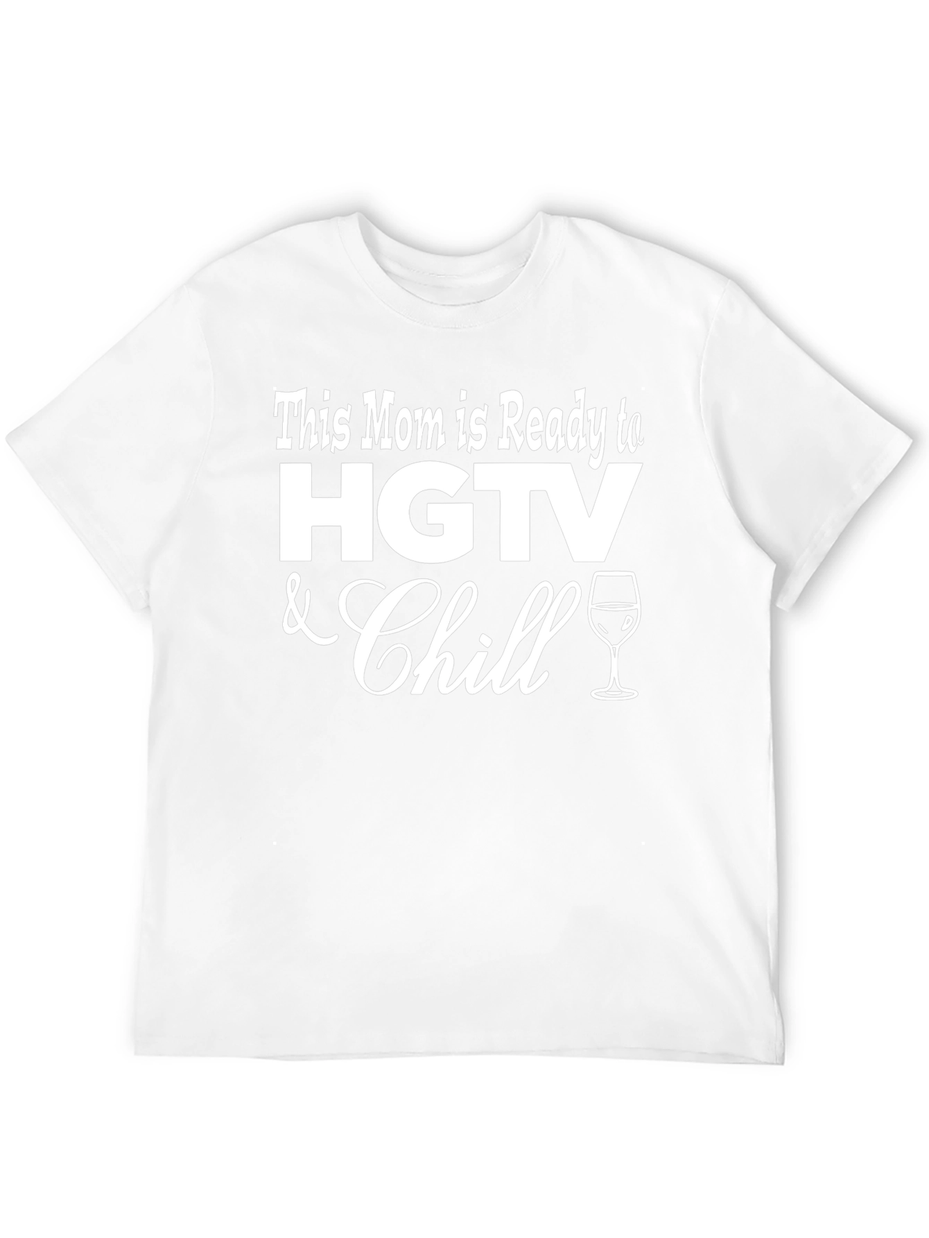 HGTV & Chill Mom Graphic Tee