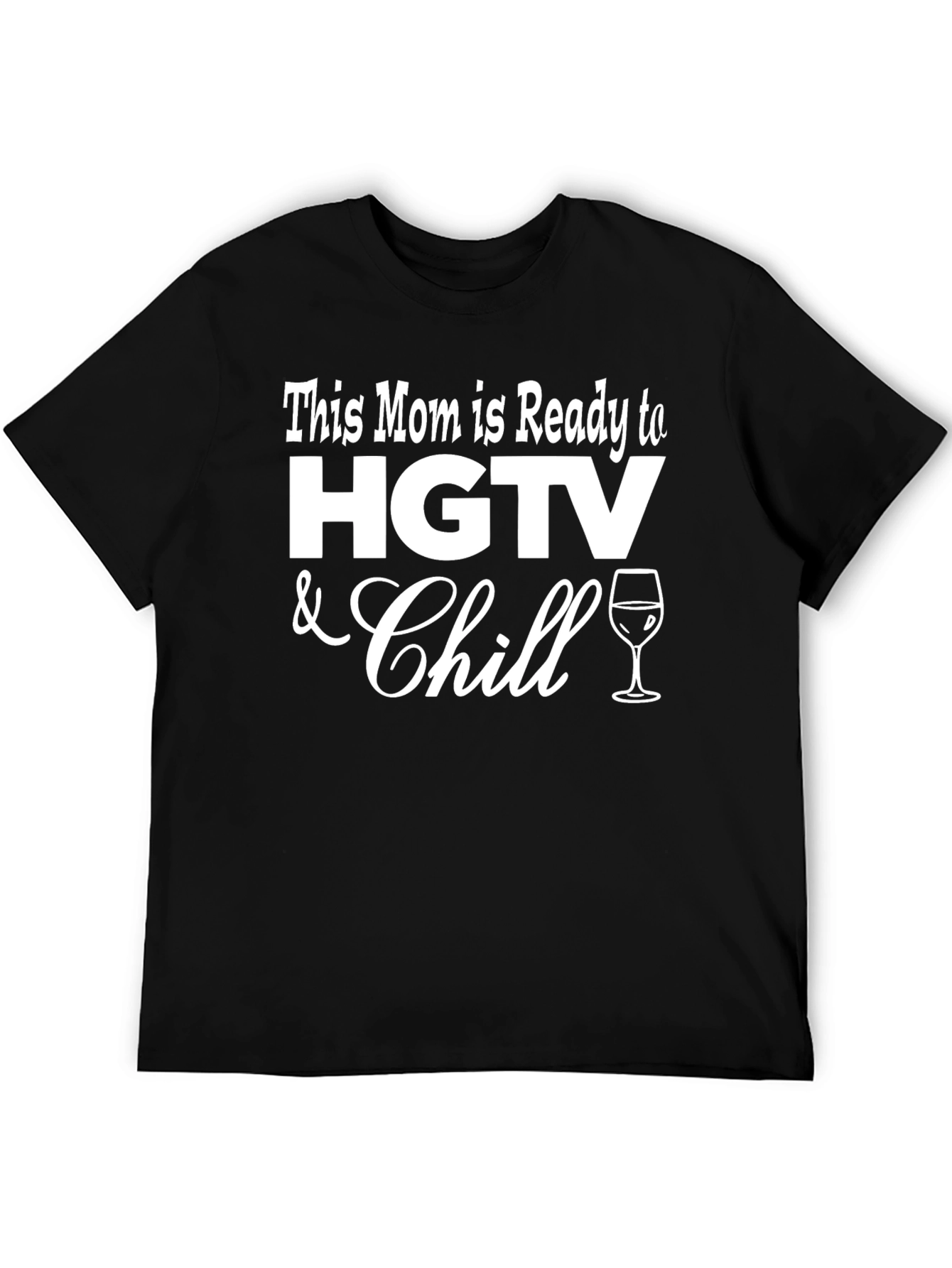 HGTV & Chill Mom Graphic Tee