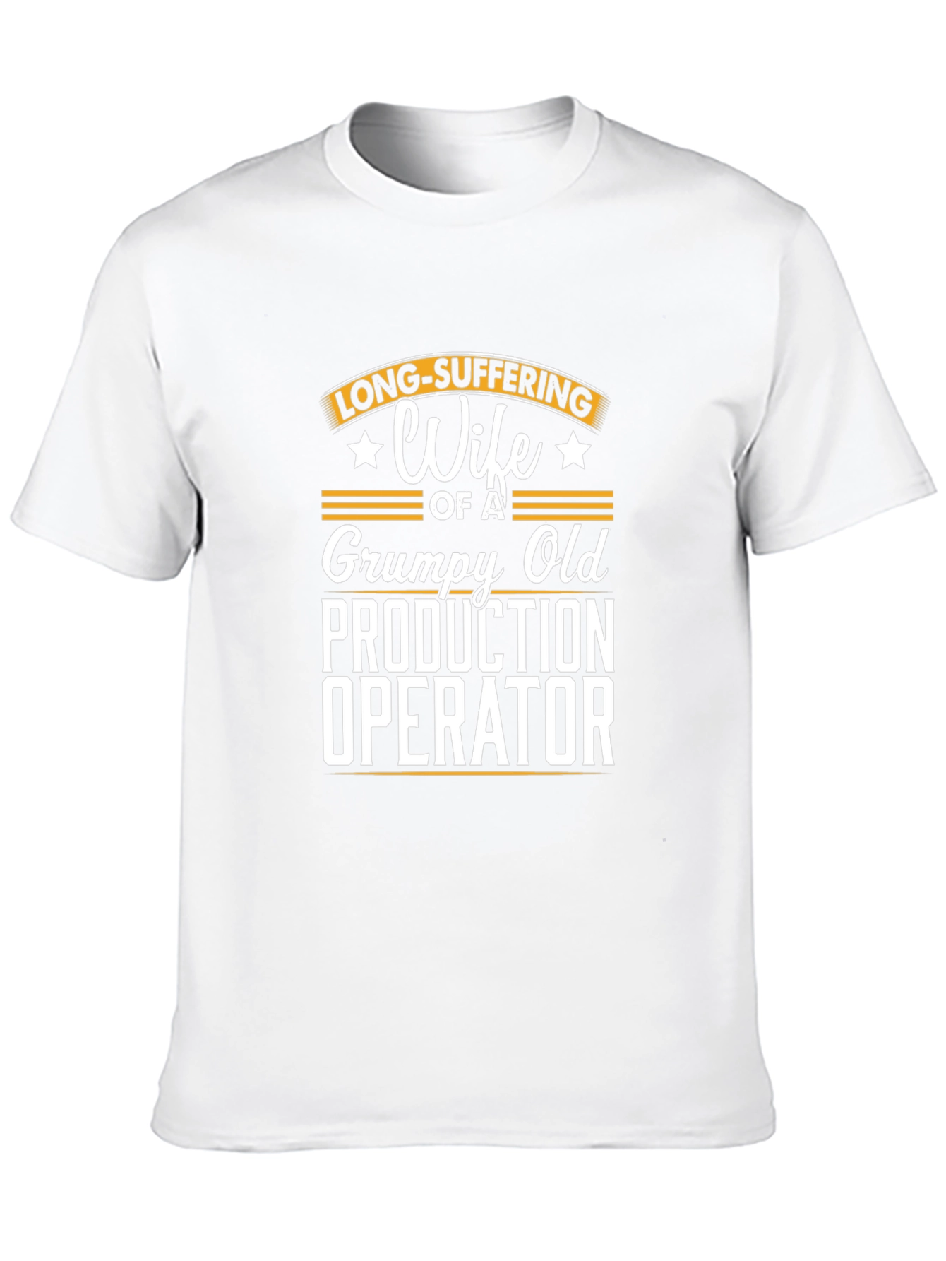 Grumpy Old Production Operator Wife T-Shirt