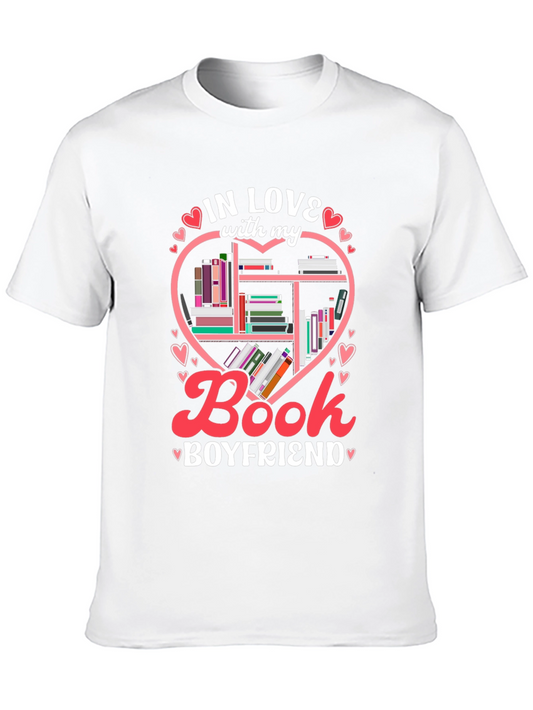 Book Boyfriend T-Shirt - In Love With My Book Boyfriend