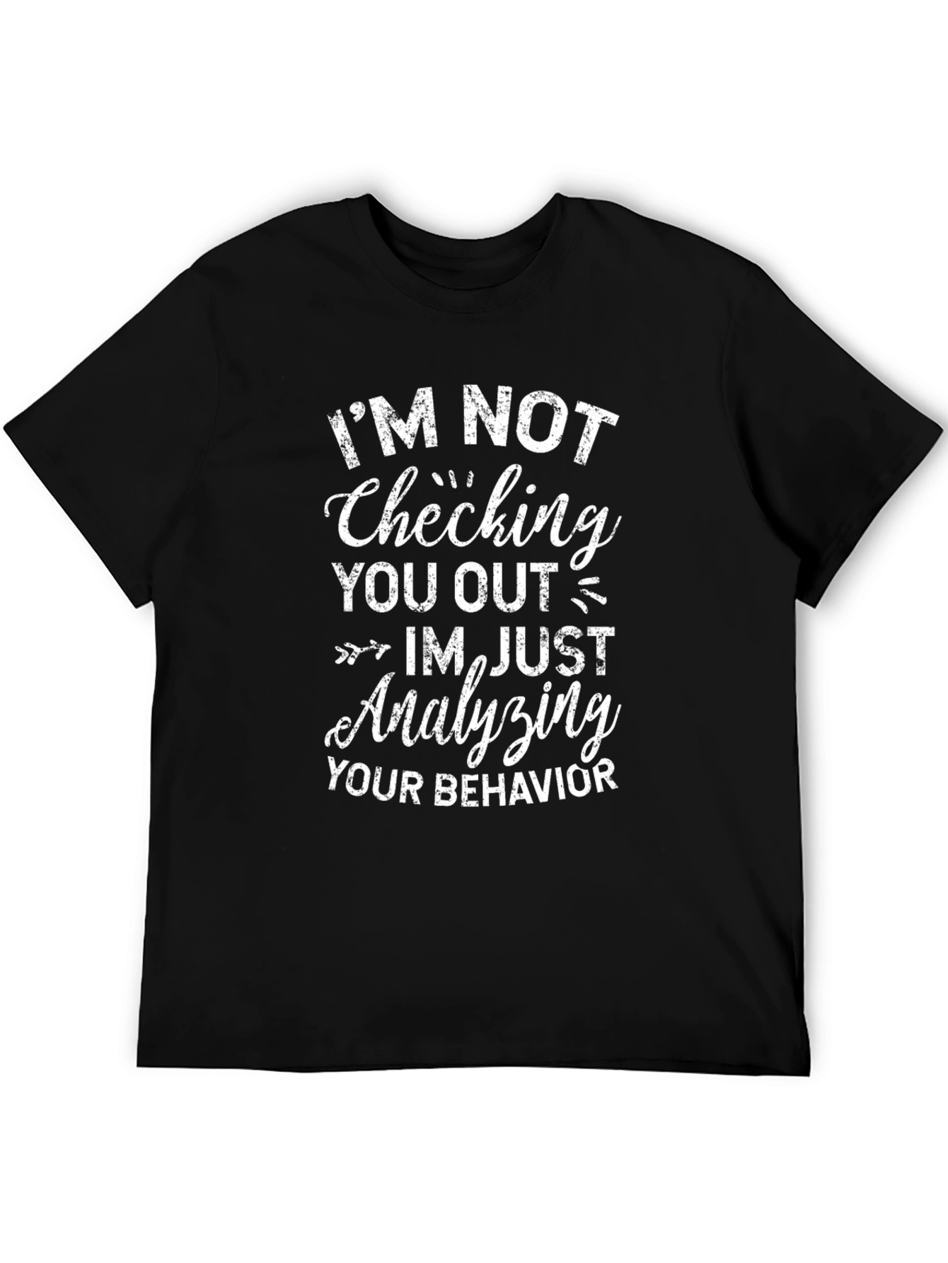 Funny Analyzing Behavior Graphic Tee