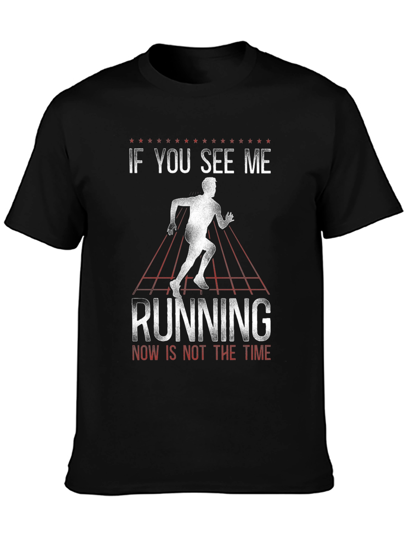 If You See Me Running Funny T-Shirt