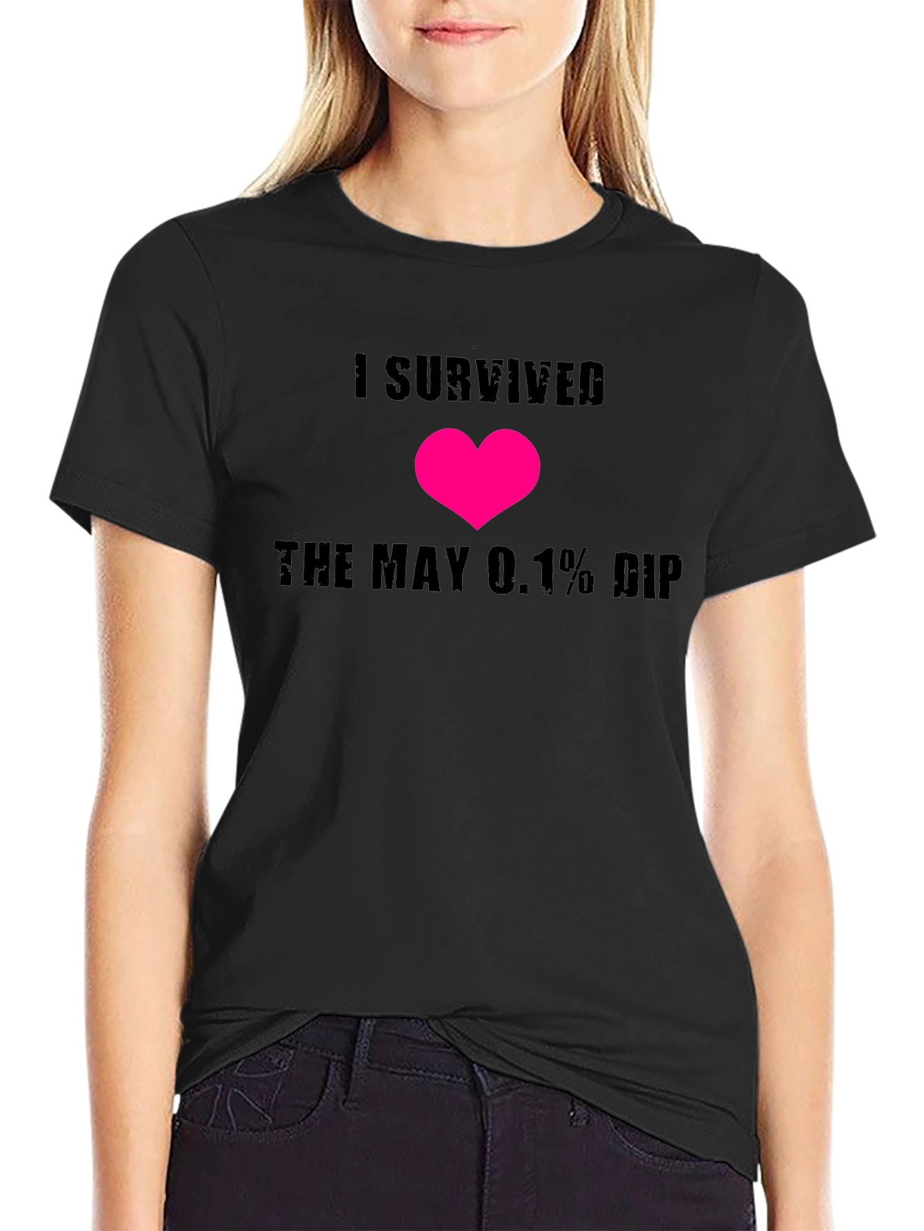I Survived the May 0.1% Dip T-Shirt