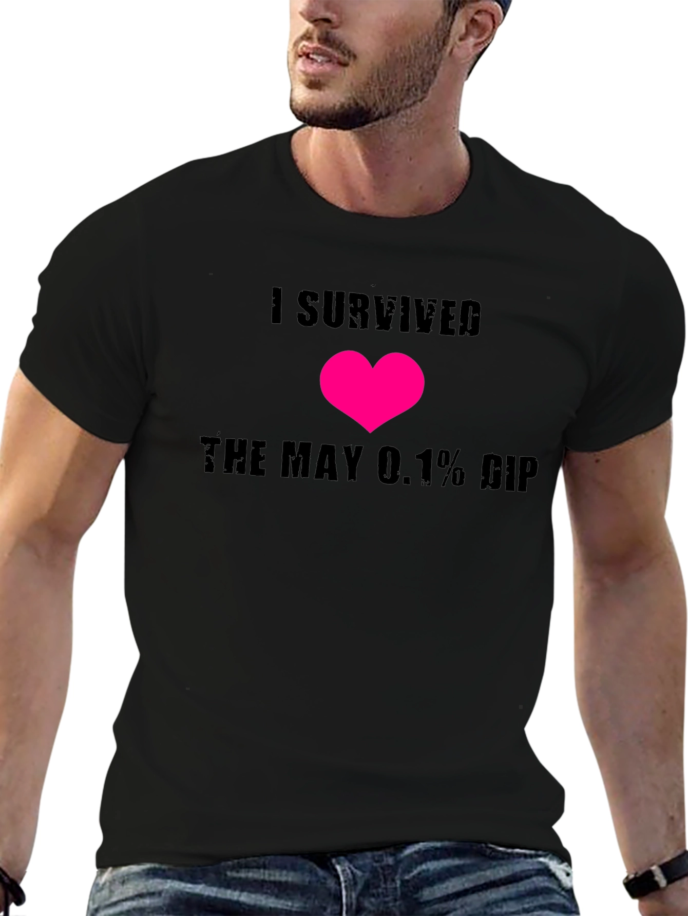 I Survived the May 0.1% Dip T-Shirt