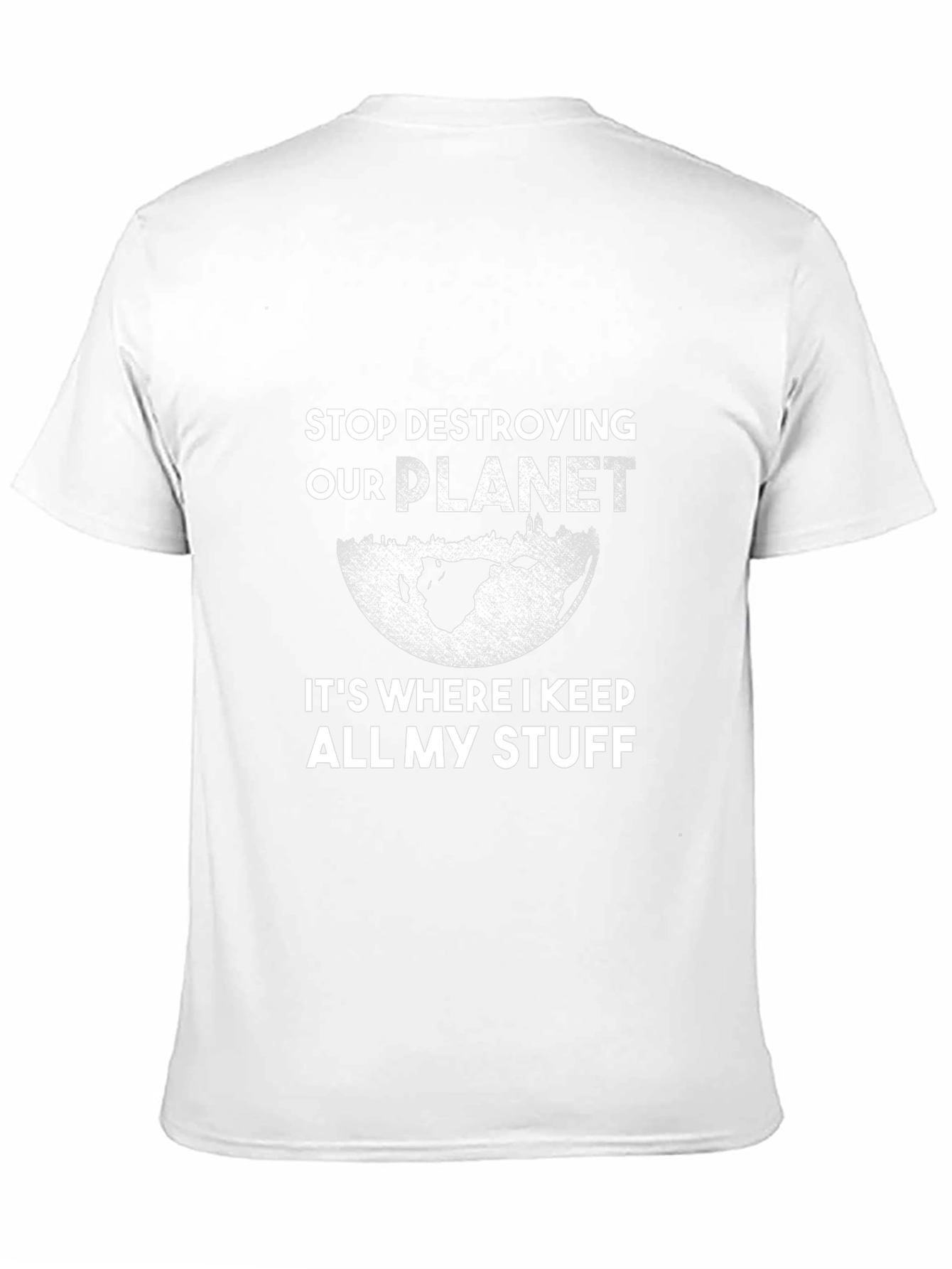 Stop Destroying Our Planet T-Shirt