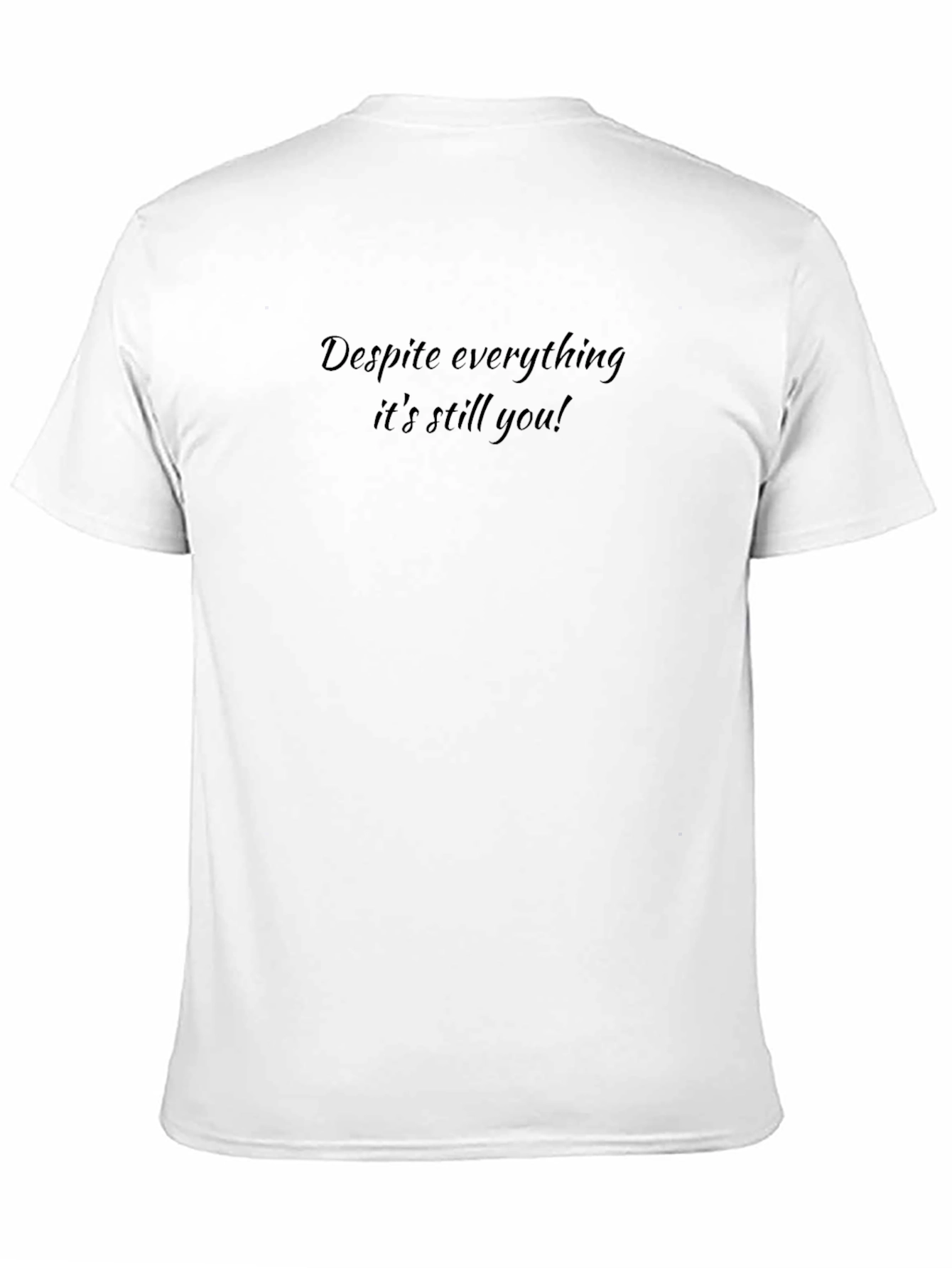 Despite Everything T-Shirt - Black