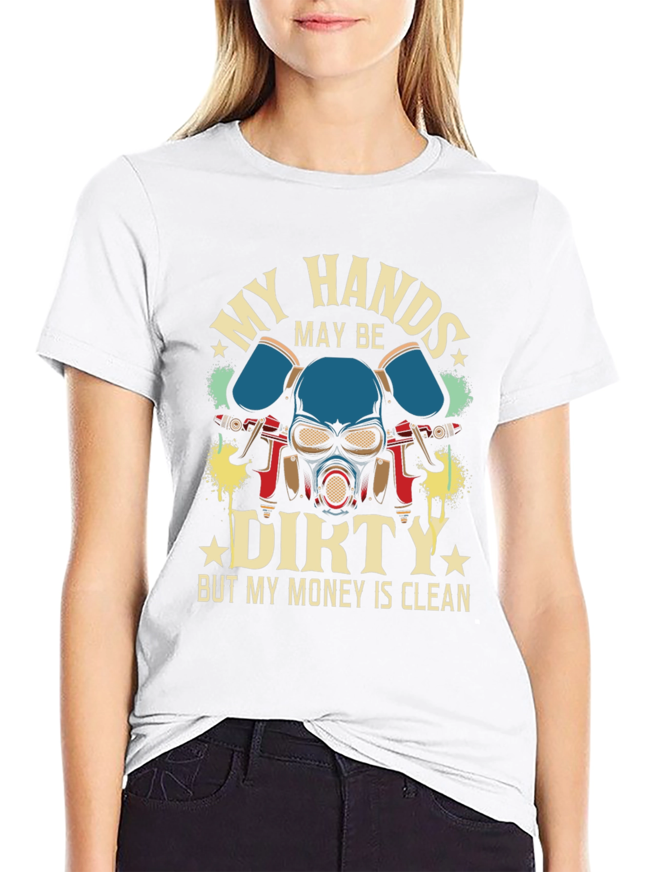 My Hands Dirty Money Clean T-Shirt