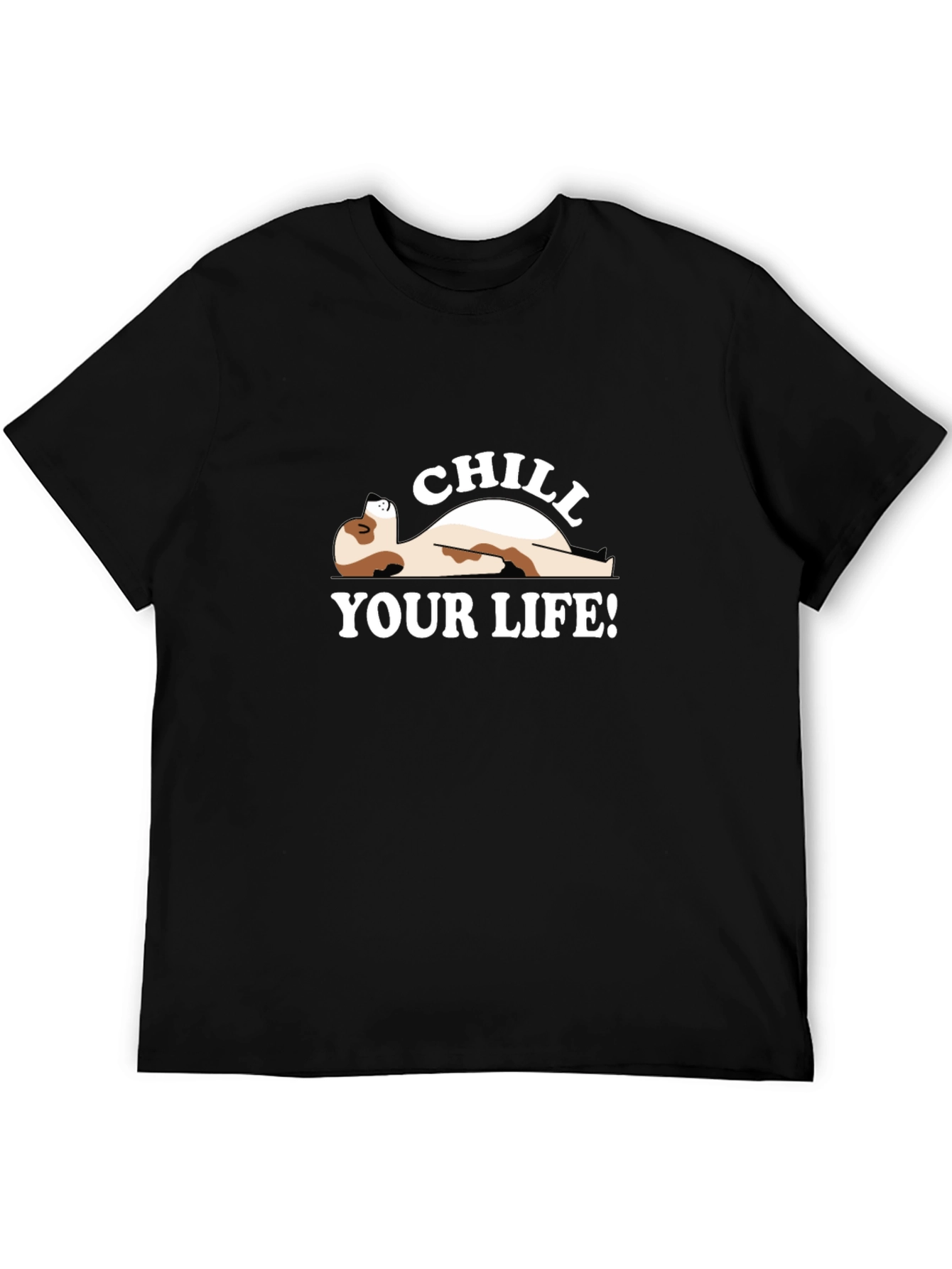 Chill Your Life T-Shirt - Relaxed Fit