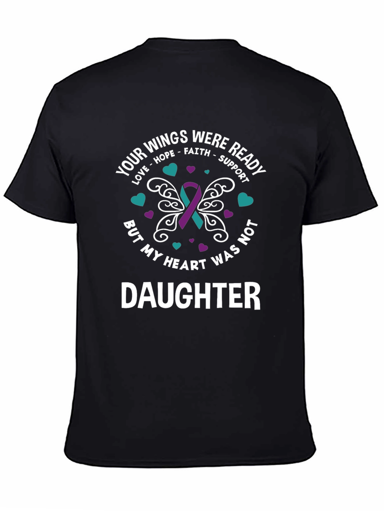 Your Wings Were Ready Daughter T-Shirt