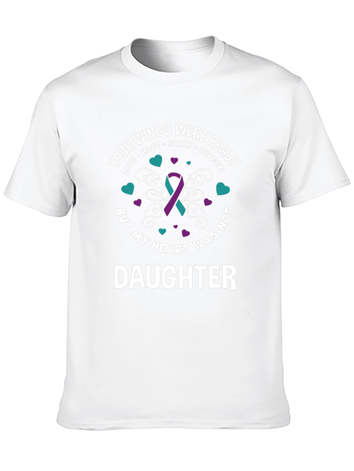 Your Wings Were Ready Daughter T-Shirt