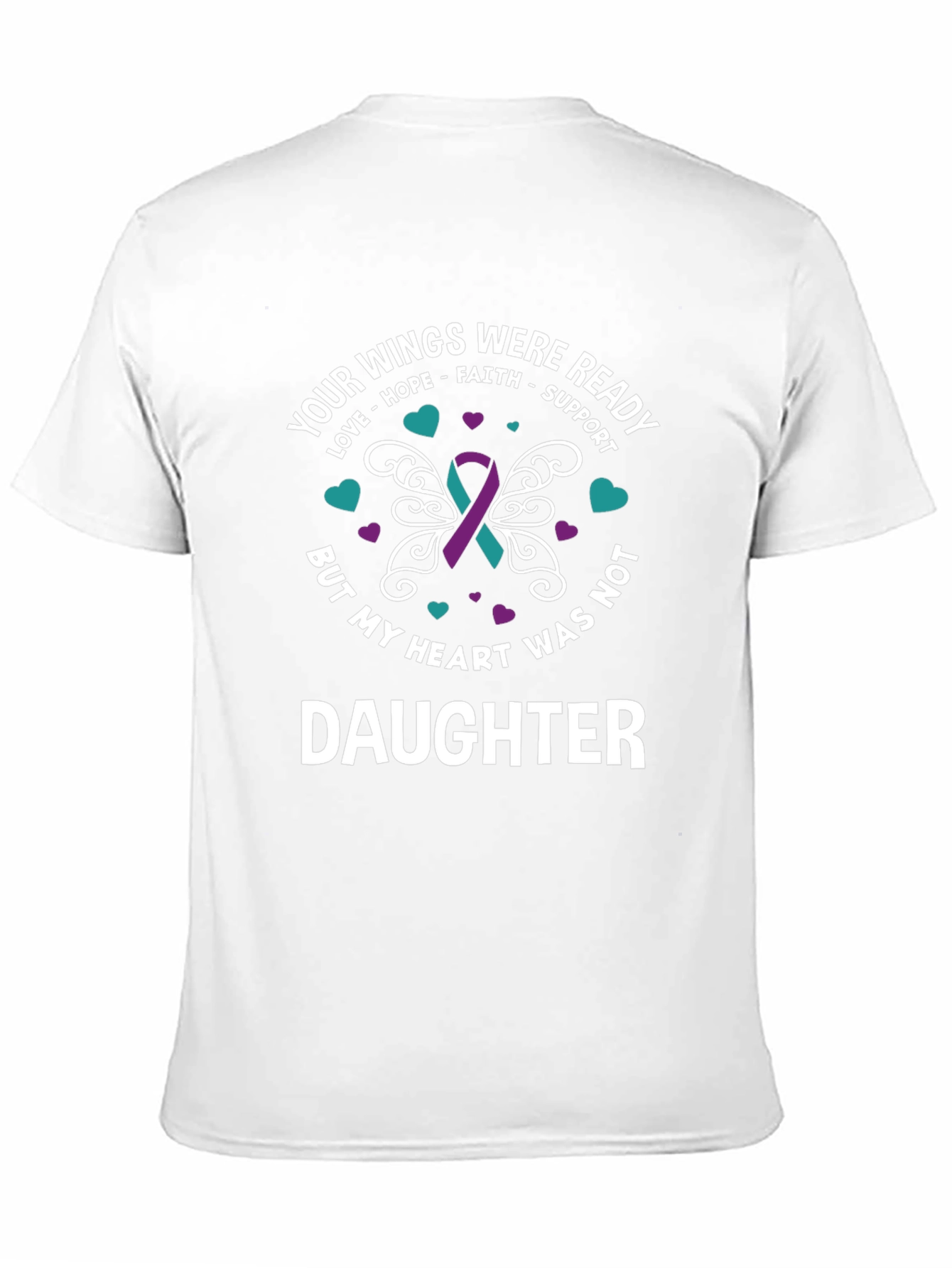 Your Wings Were Ready Daughter T-Shirt