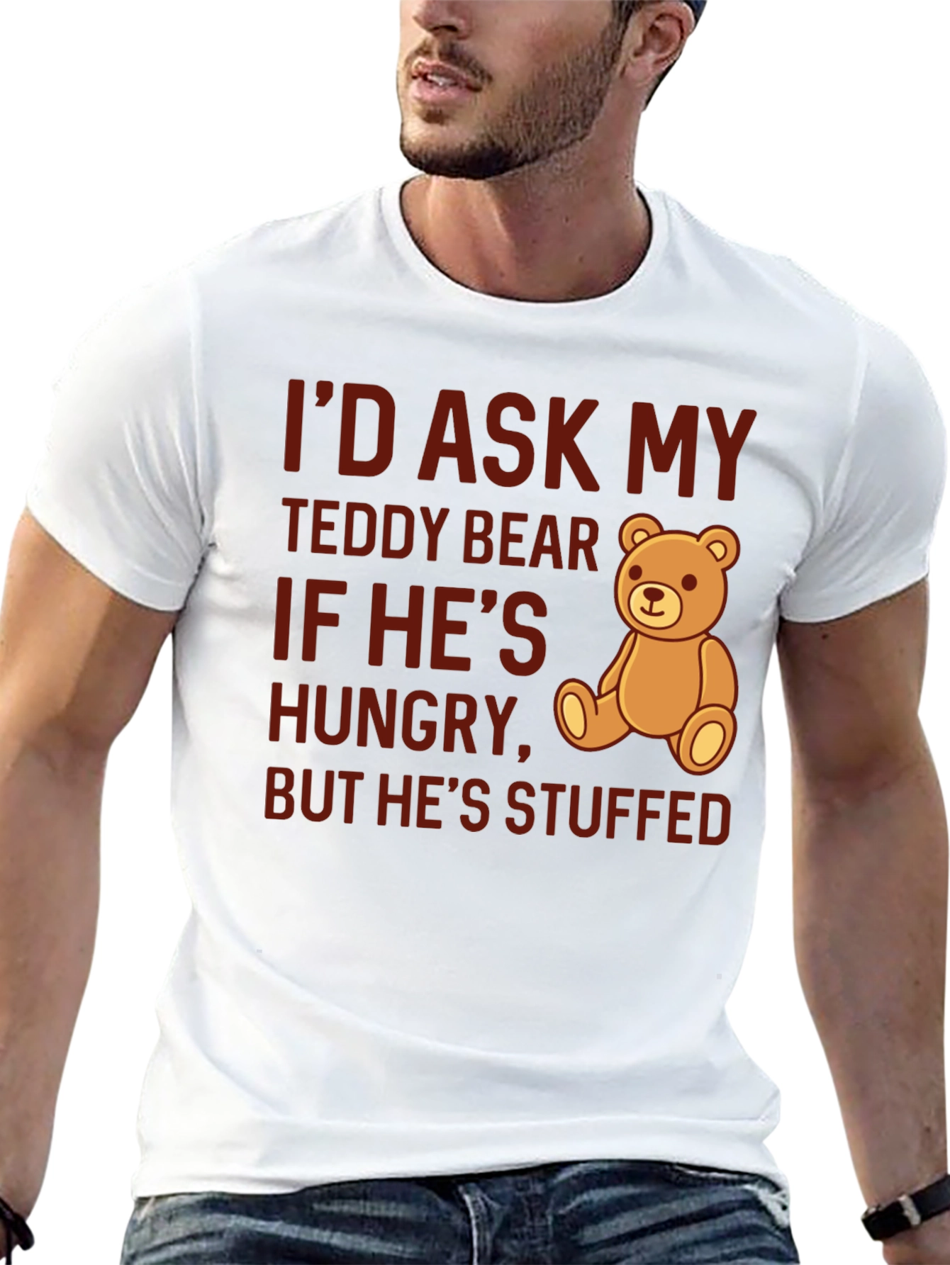 Funny Teddy Bear Stuffed T-Shirt