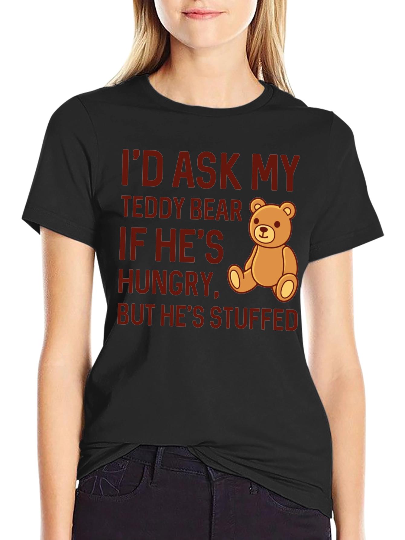 Funny Teddy Bear Stuffed T-Shirt