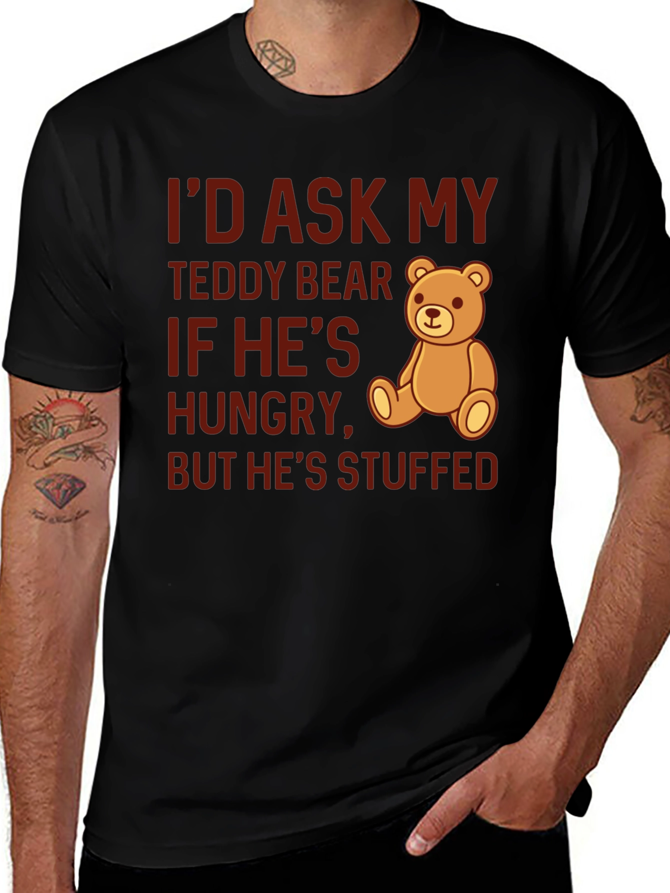 Funny Teddy Bear Stuffed T-Shirt